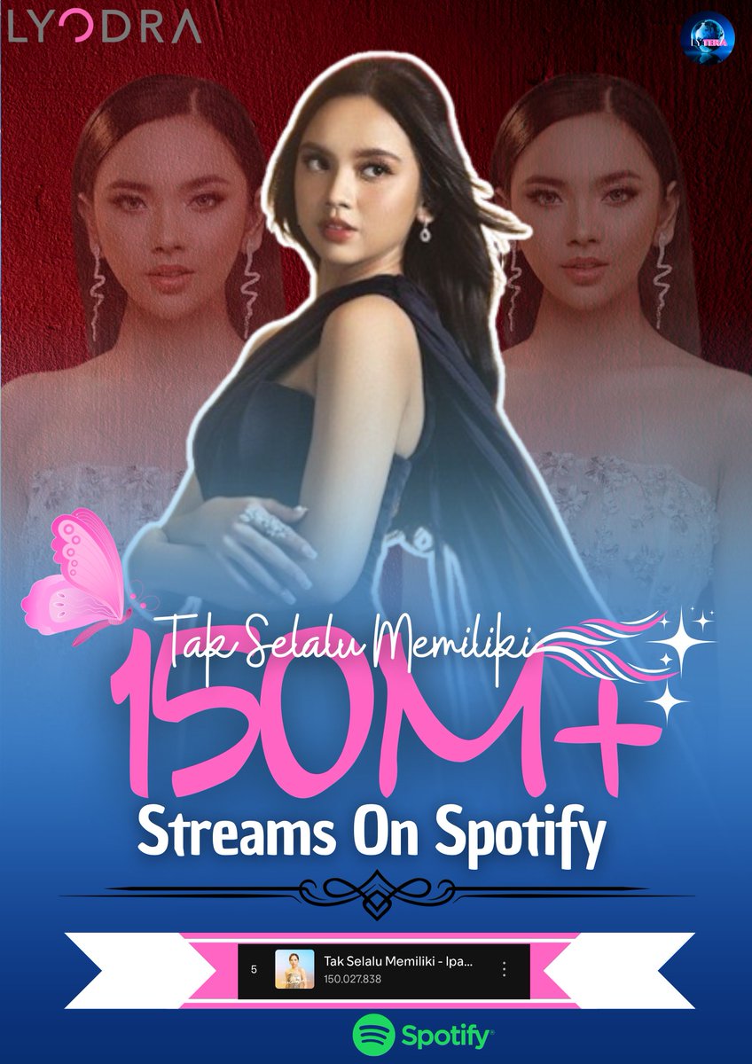 whileystone's tweet photo. 'Tak Selalu Memiliki' Lyodra ft Yovie Widianto telah melampaui 150M+ Streams di Spotify #lyodra #yoviewidianto #TakSelaluMemiliki #soundtrack #iparadalahmaut https://t.co/ALeNSDnkyx
