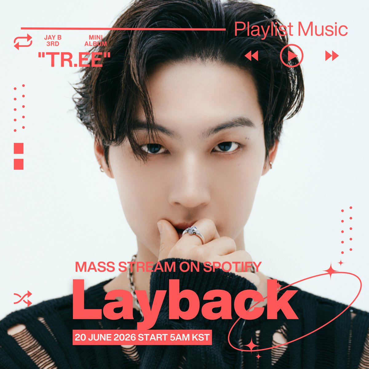 mydef_mysoul's tweet photo. 📢[Mass Stream] Spotify #JAYB
#JAYB_TREE #TREE 

ในวันที่ 20 มิถุนายน 2026 ขอชวนทุกคนร่วม Mass Streaming เพลง “Layback” บน Spotify เพื่อฉลองให้กับความสำเร็จของอัลบั้ม 𝖳𝖱.𝖤𝖤 และคอนเสิร์ตเดี่ยวครั้งแรกของ JAY B ภายใต้ 528Hz ค่ายของเจบีเอง

🕔 เริ่มสตรีมพร้อมกันเวลา 05AM KST
⏰ สามารถร่วมสะสมสตรีมได้ตลอดทั้งวันจนถึง 10PM KST

ทุกสตรีมคืออีกหนึ่งแรงสนับสนุนที่ส่งถึงเจบีและเป็นการร่วมสร้างช่วงเวลาพิเศษให้กับบทใหม่ที่กำลังเติบโตไปอย่างมั่นคง

มาร่วมกันเปิด Layback ตลอดช่วงแมสสตรีมและฉลองความสำเร็จครั้งนี้ไปพร้อมกันนะคะ 🪾🌳

Playlist สำหรับแมสสตรีม (ฟังจบ Playlist แล้วเปลี่ยนไอดี)
🔗https://t.co/cq2JKahXha

Playlist แนะนำ
🔗https://t.co/3P5XENhXMu
🔗https://t.co/aqSeMwtTqm

ขอบคุณ @SpotifyJaebeom