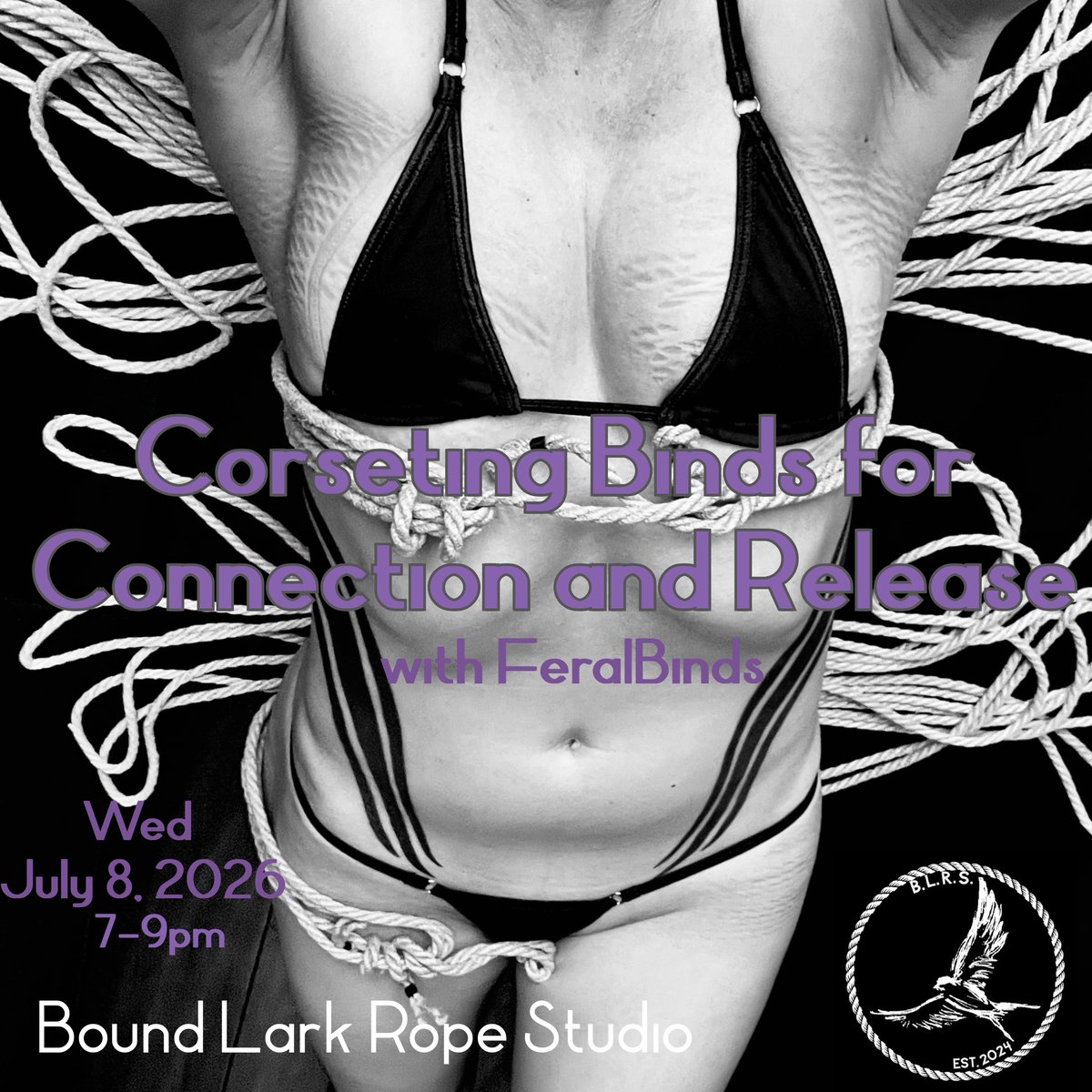 BoundLarkRope's tweet photo. New Class offering from FeralBinds!! Wednesday, July 8th 7-9pm! Corseting Binds for connection and release - A great class for beginners! https://t.co/yQpQ4PUxVD https://t.co/fHfLyxFCDg