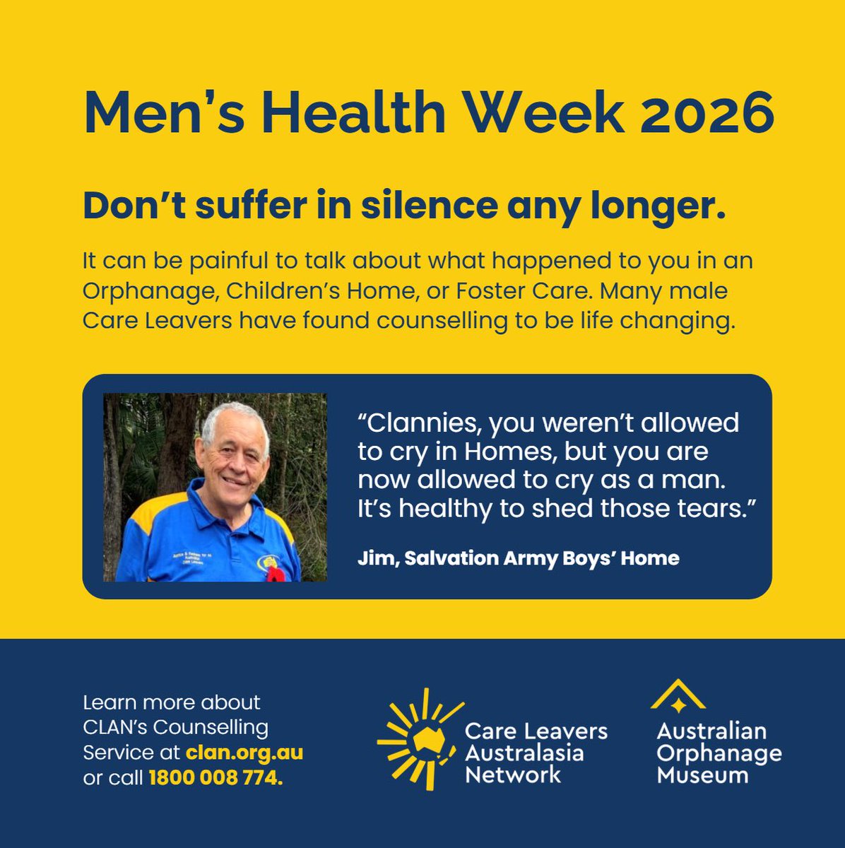 CLAN_AU's tweet photo. #Men’sHealth Week 2026 
Thanks to former CLAN President Jim Luthy for being our poster bloke 

Jim was in #SalvationArmy Boys’Home #Goulburn 

Male Clannies you weren’t allowed to cry, you were call names if you did &amp; bullied 
Now adults you are in charge  of feelings / tears 😢 https://t.co/OYMymotcD9