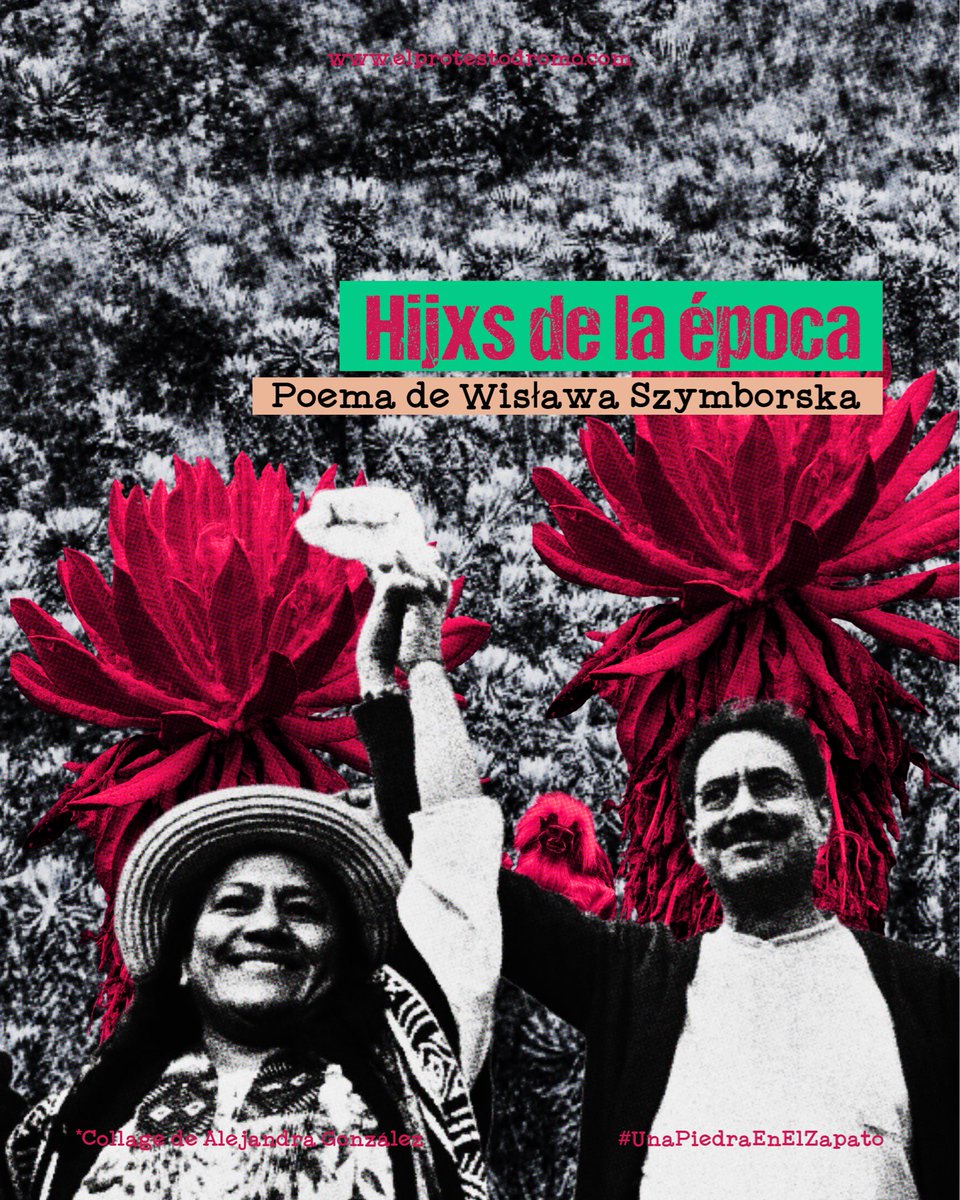 ElProtestodromo's tweet photo. #Llamarada | 🥁Hijxs de la época 🗳️
Un poema de Wisława Szymborska. https://t.co/wInwYf6xAA