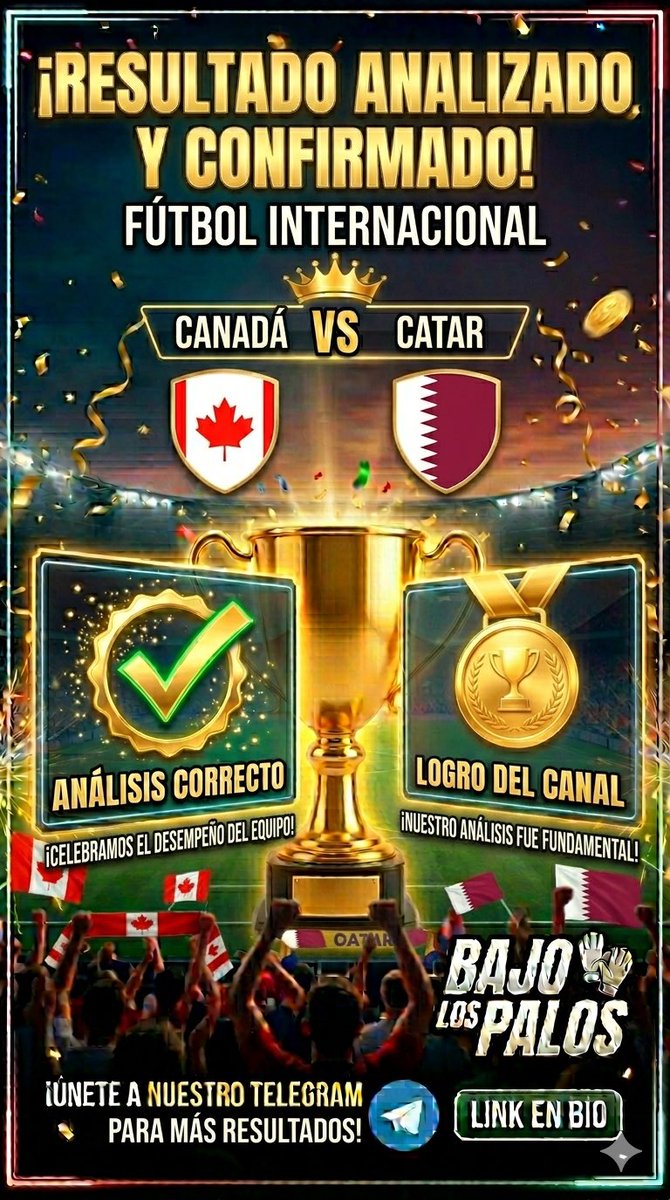 BajoPalosPick's tweet photo. 🔥 ¡RESULTADO ANALIZADO Y CONFIRMADO! 🔥
Nuestra lectura para el encuentro entre Canadá vs Catar ha sido impecable. El rendimiento en el campo respalda la estrategia que traíamos armada.
¿Te has vuelto a perder otro acierto del canal? Súmate a la comunidad para no quedarte fuera https://t.co/FIdWr8uozx