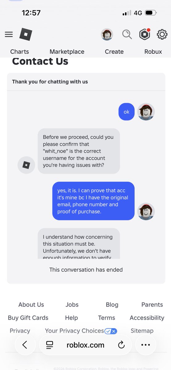 Whit_Quason's tweet photo. @Roblox 
THIS IS WHAT I GOT!?
I HAVE SO MANY PROOFS THAT CAN KNOW THIS ACCOUNT ITS MINE BUT YOUR CHAT JUST WONT LET ME UPLOAD AND ENDED THE CHAT BY “NO ENOUGH INFORMATION “ https://t.co/aZqxtSojfo