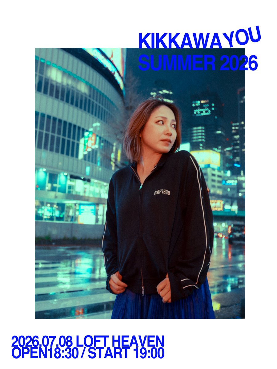 kikkastaff's tweet photo. 【LIVE情報】7月8日(水)
「吉川友LIVE 2026の夏きっか」

📍渋谷 LOFT HEAVEN
🕐開場18:30／開演19:00

🎫：チケット各種先行開始しました
https://t.co/mlnREDUGvh https://t.co/xjfuAviQQ6