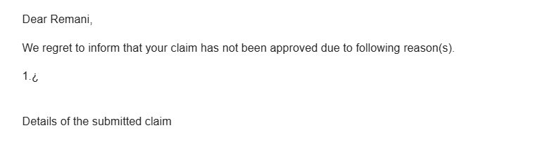 ajishtmohan's tweet photo. @Niva_Bupa Hi, I received an email stating that my claim has not been approved.

And the reason is,

1.¿

Do you guys communicate in English, or should I change the language settings to understand the reason? If yes, which is this language? https://t.co/XvXRHoeuo1