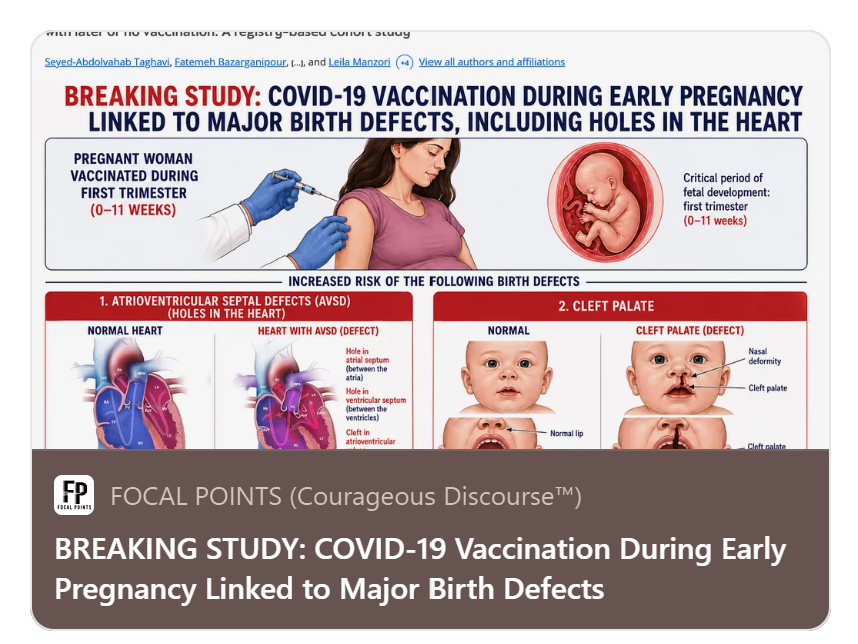 P_McCulloughMD's tweet photo. BREAKING STUDY: COVID-19 Vaccination During Early Pregnancy Linked to Major Birth Defects

Babies born to mothers vaccinated during the first trimester suffered higher rates of atrioventricular septal defects (holes in the heart) and cleft palate.  Biologically plausible because mRNA and Spike protein have been found in the human heart.  Very large and detailed studies of safety were skipped before @US_FDA @CDCgov @acog recommended genetic shots for pregnant women.  Reckless.  @McCulloughFund @NicHulscher https://t.co/F01AQP0yUo
