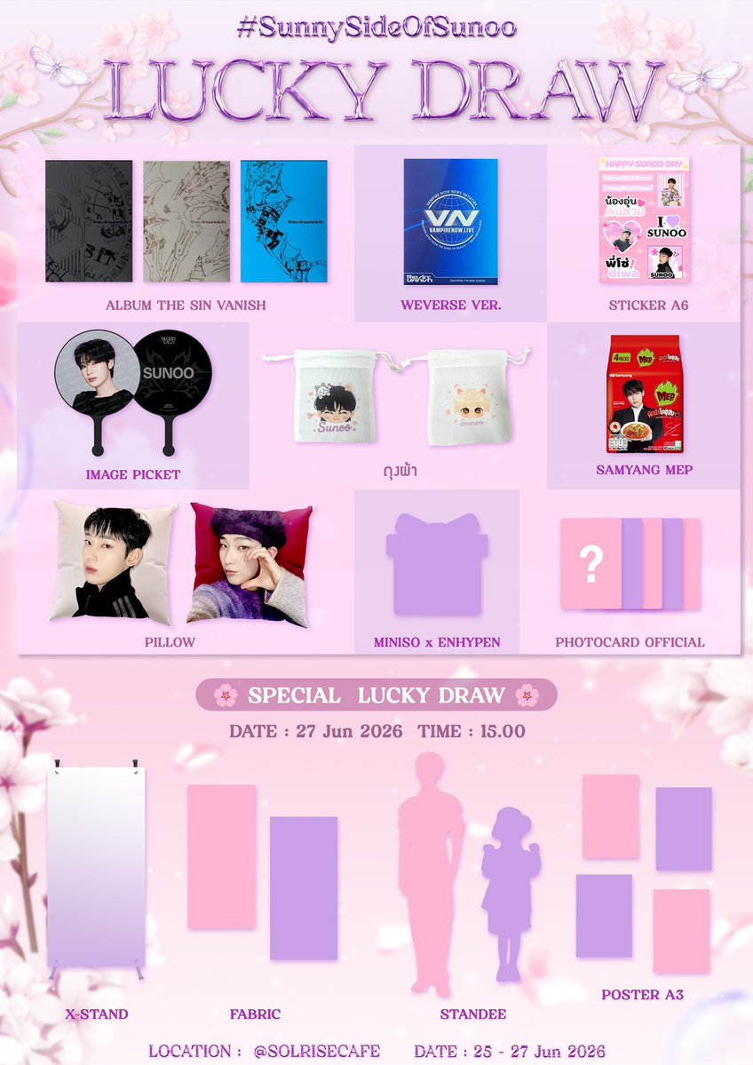 Nutthawan_diff's tweet photo. 𓂃 🫧 𝓗𝓪𝓹𝓹𝔂 𝓢𝓾𝓷𝓸𝓸 𝓓𝓪𝔂 𓂃 🫧 

💜ྀི LUCKY DRAW 💜ྀི สามารถลุ้นรับได้เลยย

🌸 SPECIAL LUCKY DRAW 🌸
DATE : 27 Jun  2026 TIME : 15.00

🍰 @solrisecafe
📍 25 - 26 Jun 2026  ⏳ 10.00 -17.30
📍 27 Jun 2026   ⏳ 10.00 -16.00

#SunnySideOfSunoo 
#HAPPYSUNOODAY #선우 #SUNOO https://t.co/IROg6K9NPJ