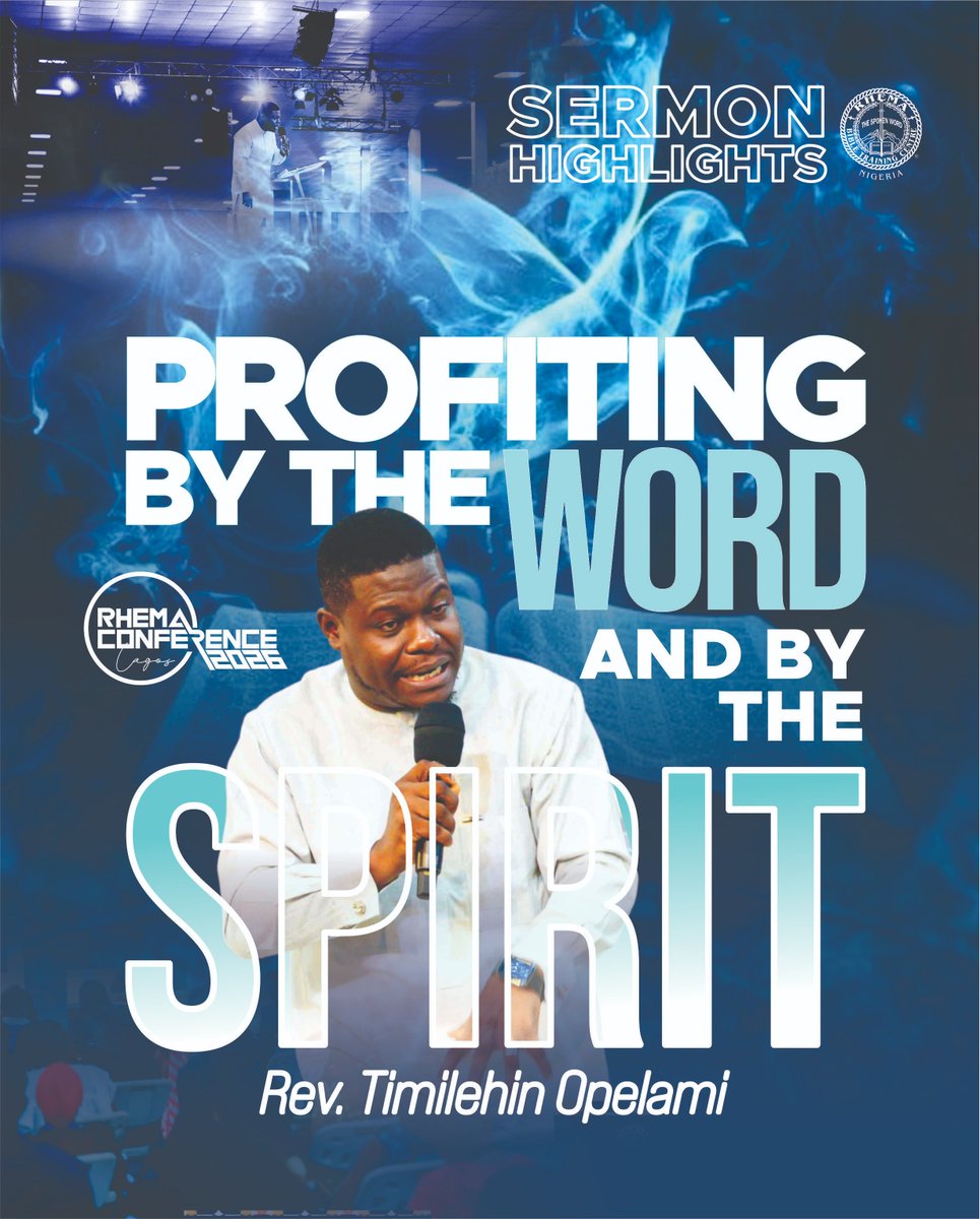 rhemanigeria's tweet photo. PROFITING BY THE WORD AND BY THE SPIRIT

God's Word has integrity.
God's Word has ability.
God's Word works.

 The Word of God is not powerless, outdated, or ineffective - it is living, active, and prevailing.

#RhemaConference #RC2026 https://t.co/gnFqJHsJt6
