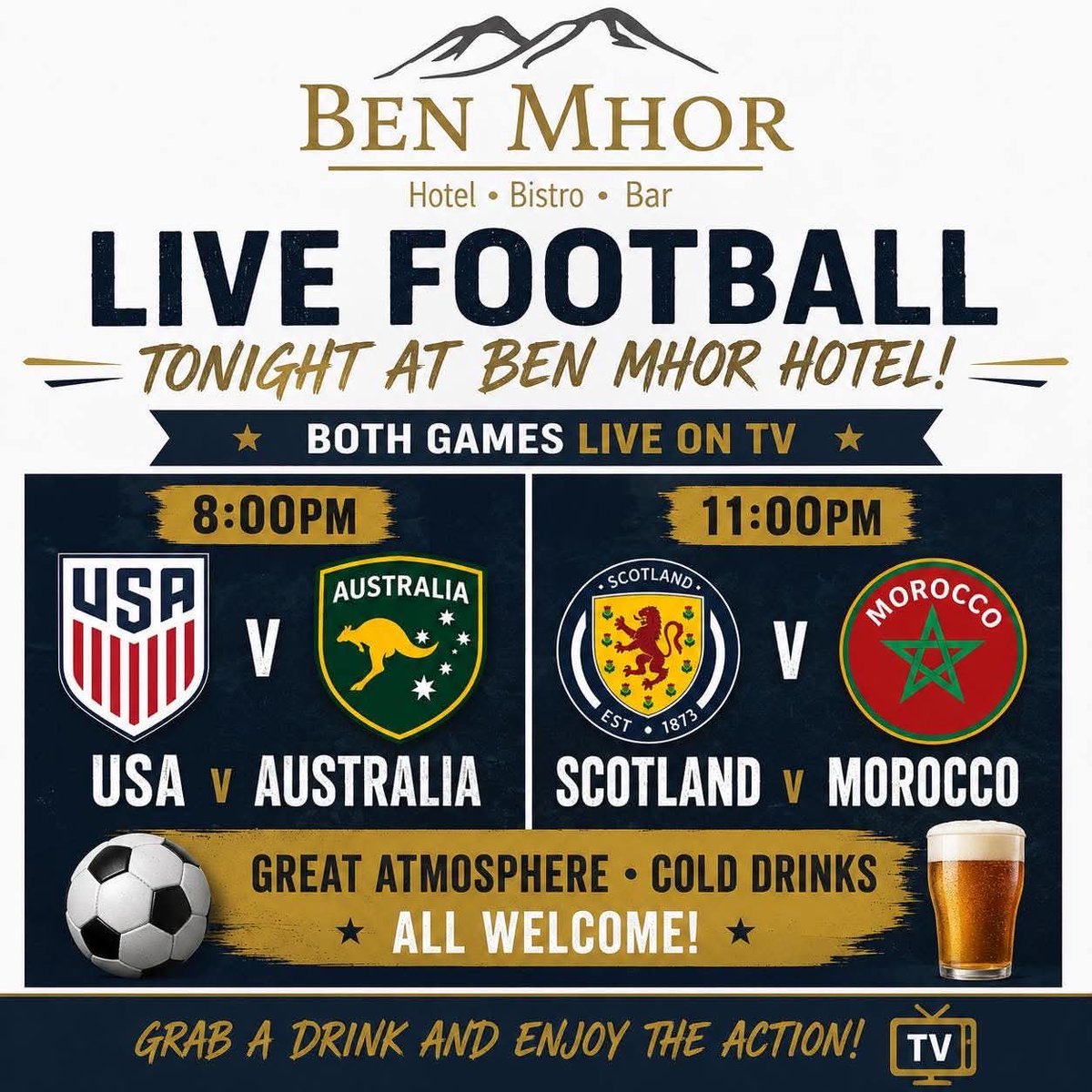 MhorBen's tweet photo. ⚽🍻 Live Football Tonight at Ben Mhor! 🍻⚽

🕗 8pm – 🇺🇸 USA vs 🇦🇺 Australia
🕚 11pm – 🏴 Scotland vs 🇲🇦 Morocco

Catch both matches live with cold drinks &amp; a great atmosphere! 🍺📺

#BenMhorHotel #WorldCup #WatchLive https://t.co/kTP7uelofN
