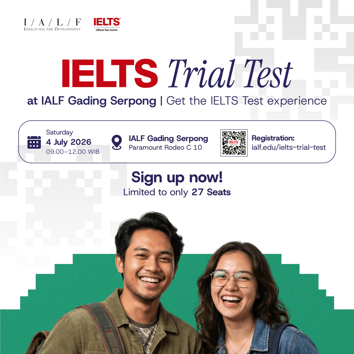 ialfedu's tweet photo. Ikuti simulasi IELTS resmi dari IELTS Cambridge!
Siapkan diri dengan ikutan IELTS Trial Test di IALF Gading Serpong ✨

🗓️ Sabtu, 4 Juli 2026
🕘 08.00 - 12.00 WIB
📍 IALF Gading Serpong, Paramount Rodeo C10

Biaya: Rp75.000 (termasuk lunch &amp; results) https://t.co/FRy8PxWusd