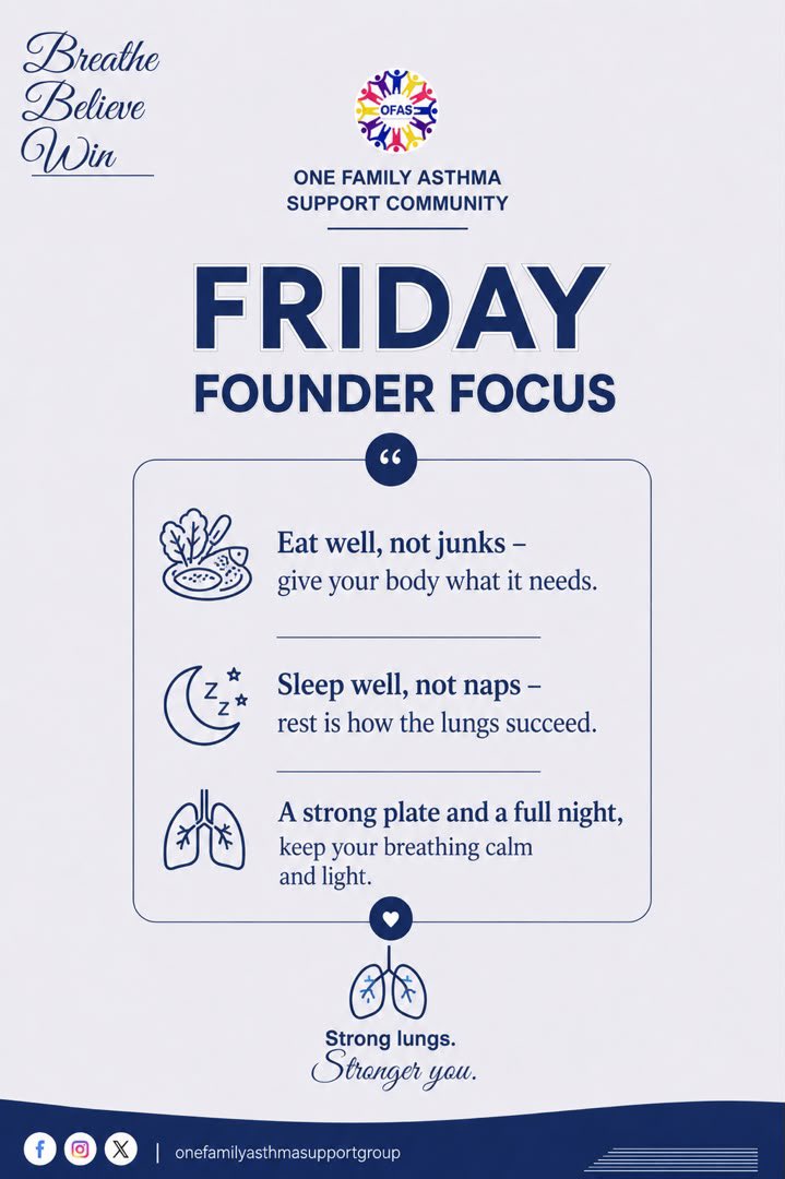 OneFamilyAsthma's tweet photo. FRIDAY FOUNDER FOCUS 💙

Eat well, not junks – give your body what it needs.
Sleep well, not naps – rest is how the lungs succeed.

A strong plate and a full night = calm, light breathing.

#FridayFounderFocus #HealthyLiving #AsthmaCare #OFAS #WinningEverydayDespiteAsthma https://t.co/WWYtF0zMxH