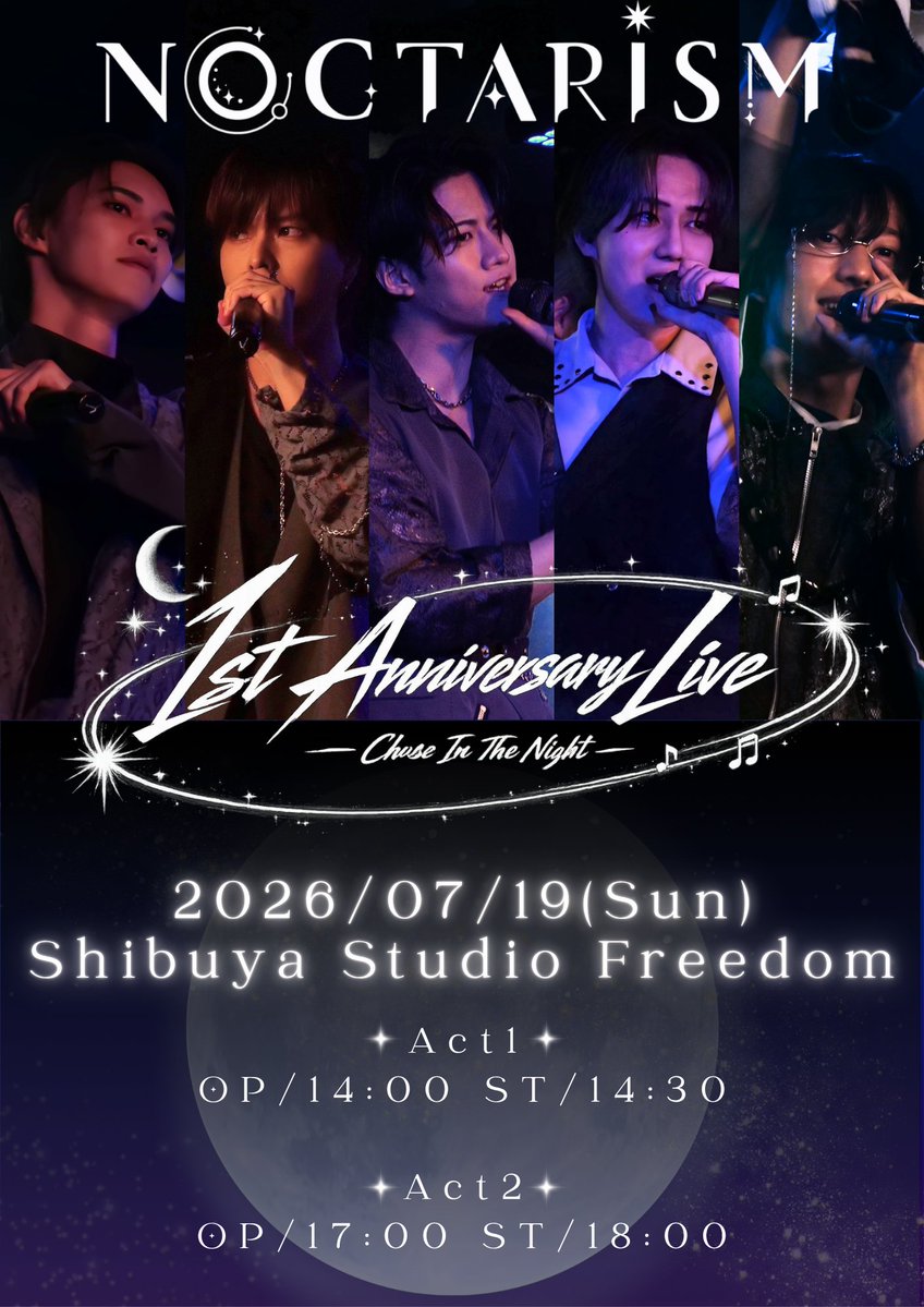 noctarism's tweet photo. ┈┈┈𖤐EVENT info𖤐┈┈┈┈
　           　7/19(日)　　
NOCTARISM 1st Anniversary Live
         -Chase In The Night-
┈┈┈┈┈┈┈┈┈┈┈┈┈

NOCTARISM 1周年記念ライブ
-Chase In The Night-
開催決定𖤐 ̖́-

🌙Shibuya Freedom
🚪Act1：OP 14:​00/ST 1​4:30
🚪Act2：OP 17:00/ST 18:00

𝙲𝚘𝚖𝚒𝚗𝚐 𝚜𝚘𝚘𝚗...

#ノクタライブ #NOCTARISM