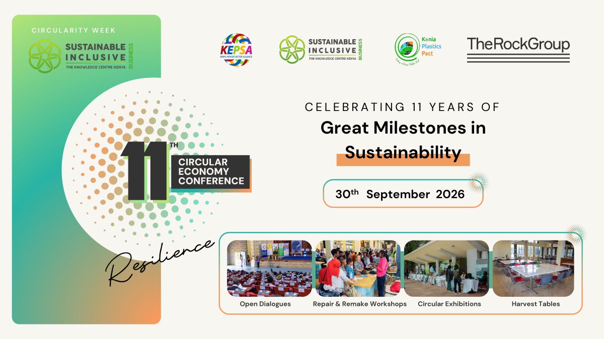 SustainaBizKe's tweet photo. 1/6
For over a decade and now for the 11th time, we're bringing the #CircularEconomy community together across East & Southern Africa. 🌍
The 2026 Circularity Conference is officially on the horizon!
📅 30 Sept · Nairobi
✨ Theme: #Resilience
#CircularityConference2026 https://t.co/uzeCPBFGoe