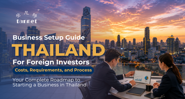Tannet_MY's tweet photo. Planning to expand into Thailand?

Our latest guide covers:
✔ Company registration
✔ Foreign ownership rules
✔ BOI incentives
✔ Setup costs
✔ Work permits
✔ Licensing requirements
Everything foreign investors need to know before entering the Thai market.
#ThailandBusiness https://t.co/RFvdxe2d4g
