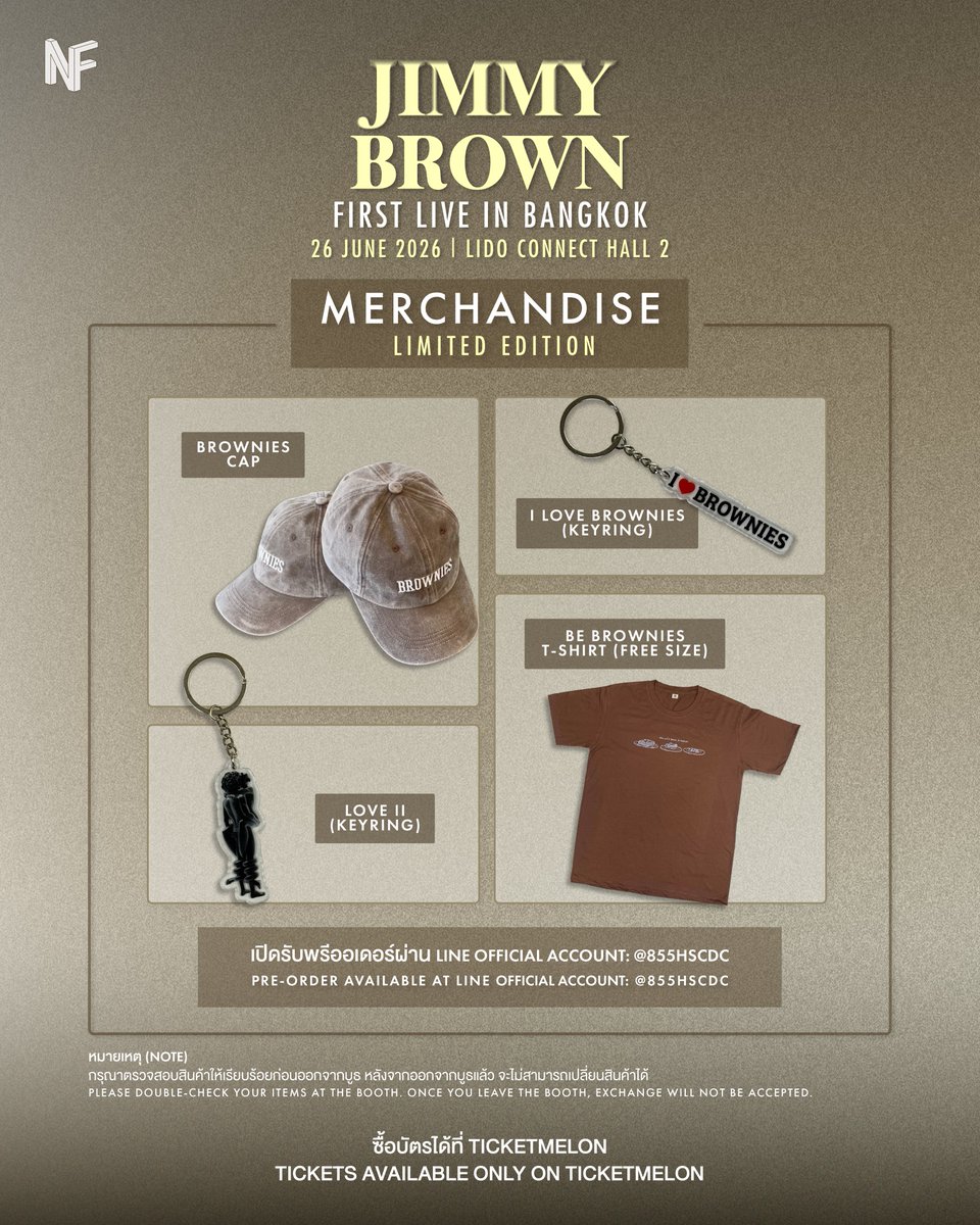 NF_ent_'s tweet photo. 💛 Official Merchandise 💛
ห้ามพลาด! รีบมาจับจองเป็นเจ้าของกัน!

เริ่มเปิดบูธจำหน่ายสินค้าตั้งแต่เวลา 14:00 น. เป็นต้นไป

🎫 JIMMY BROWN 1ST LIVE IN BANGKOK
🗓️ 26 มิถุนายน 2569 | Lido Connect Hall 2

#JimmyBrown #JimmyBrown1stLiveinBKK #KRnB https://t.co/DcinB0ENwA