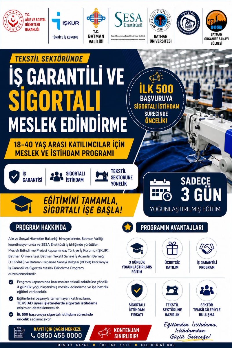 BatmanVakfi's tweet photo. DUYURU:

BATMAN’da tekstilde İş Garantili ve Sigortalı Mesleki Eğitim Fırsatı!

18-40 yaş arasındaysanız, 3 günlük eğitimle iş sahibi olma imkanı.

✅ İş Garantisi
✅ Sigortalı İstihdam
✅ Ücretsiz Katılım
✅ İlk 500 başvuruya istihdam önceliği!

📍Kayıt için: 📞 0850 455 0000 https://t.co/iuNoHW5Qxw