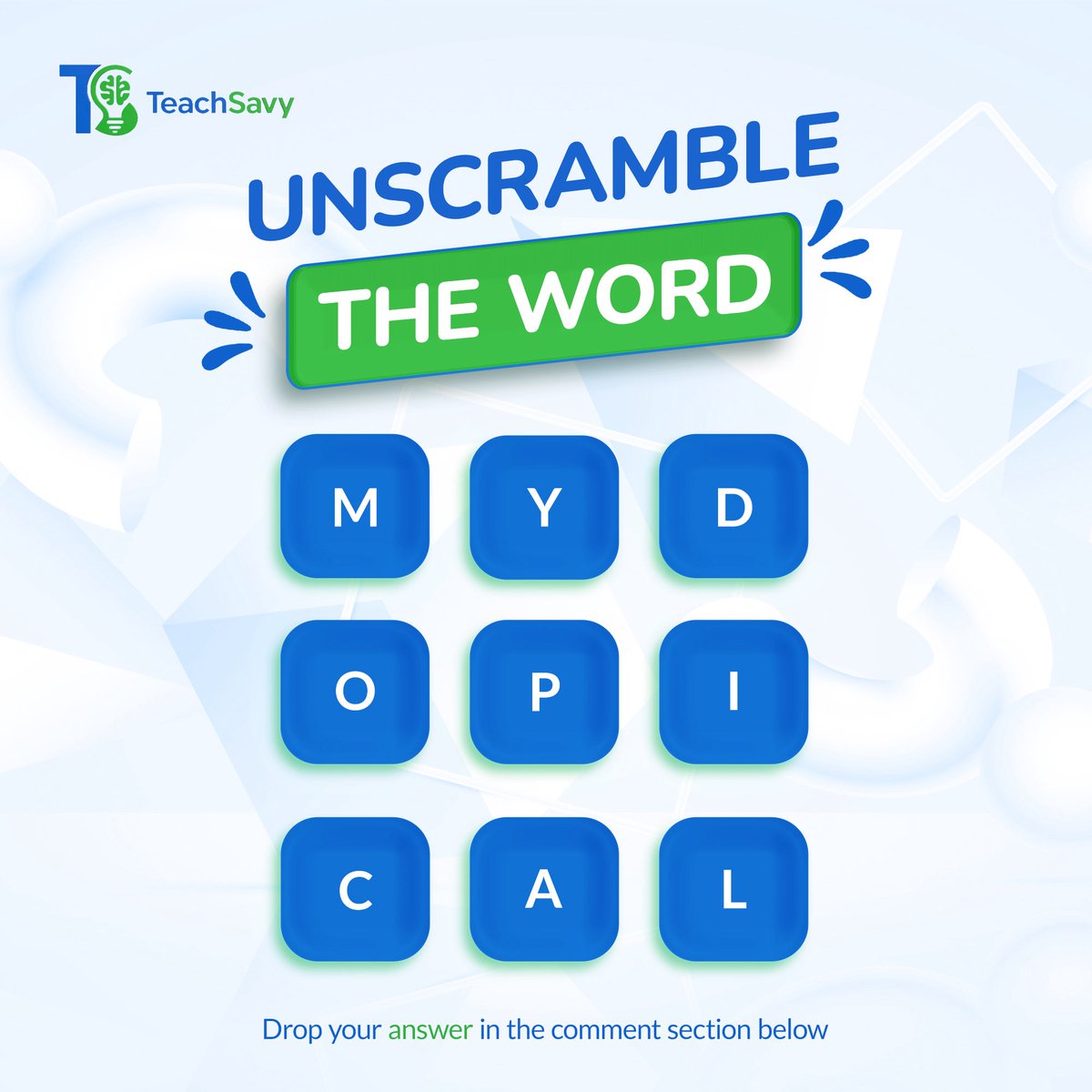 TeachSavy_app's tweet photo. It’s Fun Day! 🎉🧩

Can you unscramble the word below? 🤔

Drop your answer in the comments and let’s see who gets it right first! 👇🏾

Ready? Let’s go! 🚀 https://t.co/mNtRmiJFQK