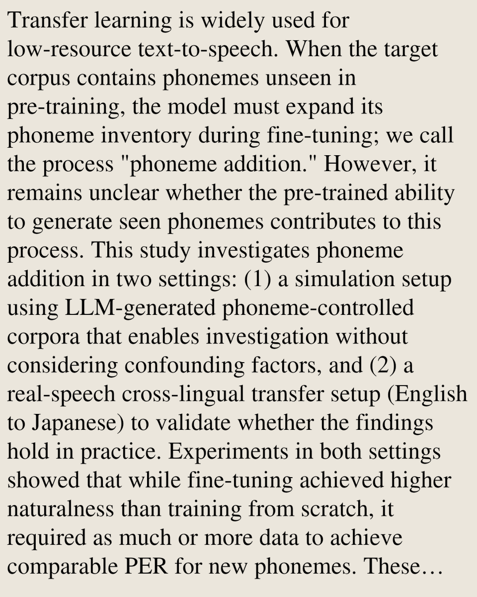 SoundPapers's tweet photo. Exploring Pre-training Benefits on Phoneme Addition through Fine-tuning in Speech Synthesis

Masato Murata, Koichi Miyazaki, Tomoki Koriyama, Tomoki Toda
https://t.co/gpEZxPWbpJ [𝚌𝚜.𝚂𝙳]
💬Accepted by INTERSPEECH 2026 https://t.co/hwtwYqax06