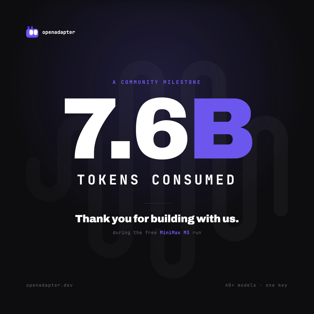 openadapter's tweet photo. Grateful to have been a small part of this. During @0G_labs free MiniMax M3 run, the OpenAdapter community showed up and we ended up at roughly 7.6B tokens. 

Thanks again to the people who really used this to build cool things https://t.co/W5WbK1QoPq