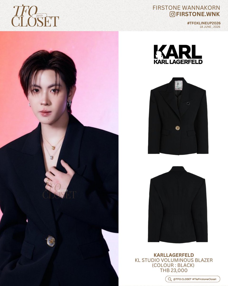 tfocloset's tweet photo. [ #TleFirstoneCloset ] ✨
@firstone_wnk #Firstone

🗓️ 18.06.2026 
TLEFIRSTONE THE NEXT RISE
#TFOxLineUp2026 

— #karllagerfeld
⭐️KL Studio Voluminous Blazer (Colour : Black)
THB 23,000

🖇️✩#TleFirstone #เติ้ลเฟิร์สวัน ˚⊹♡ https://t.co/7ajggFGR50