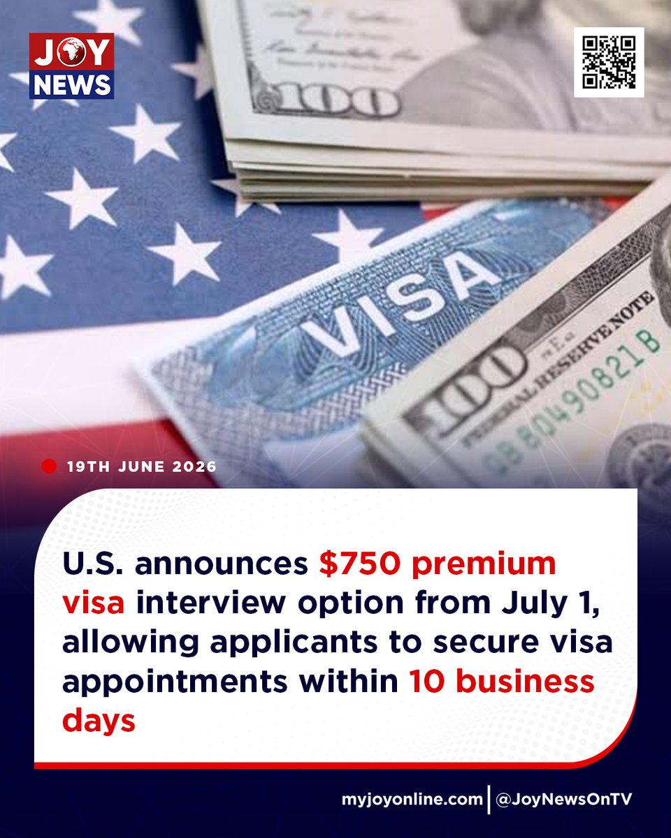 Joy997FM's tweet photo. U.S. announces $750 premium visa interview option from July 1, allowing applicants to secure visa appointments within 10 business days

#JoyNews #JoyFM #GhanaNews #JoyPrime #MyJoyOnline https://t.co/ImVgSmmnDG