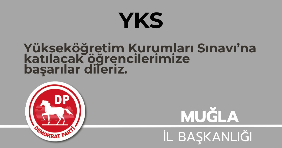DPMugla's tweet photo. Yükseköğretim Kurumları Sınavı’na katılacak öğrencilerimize başarılar dileriz.

#DemokratParti #Muğla https://t.co/igJj1VpXLj