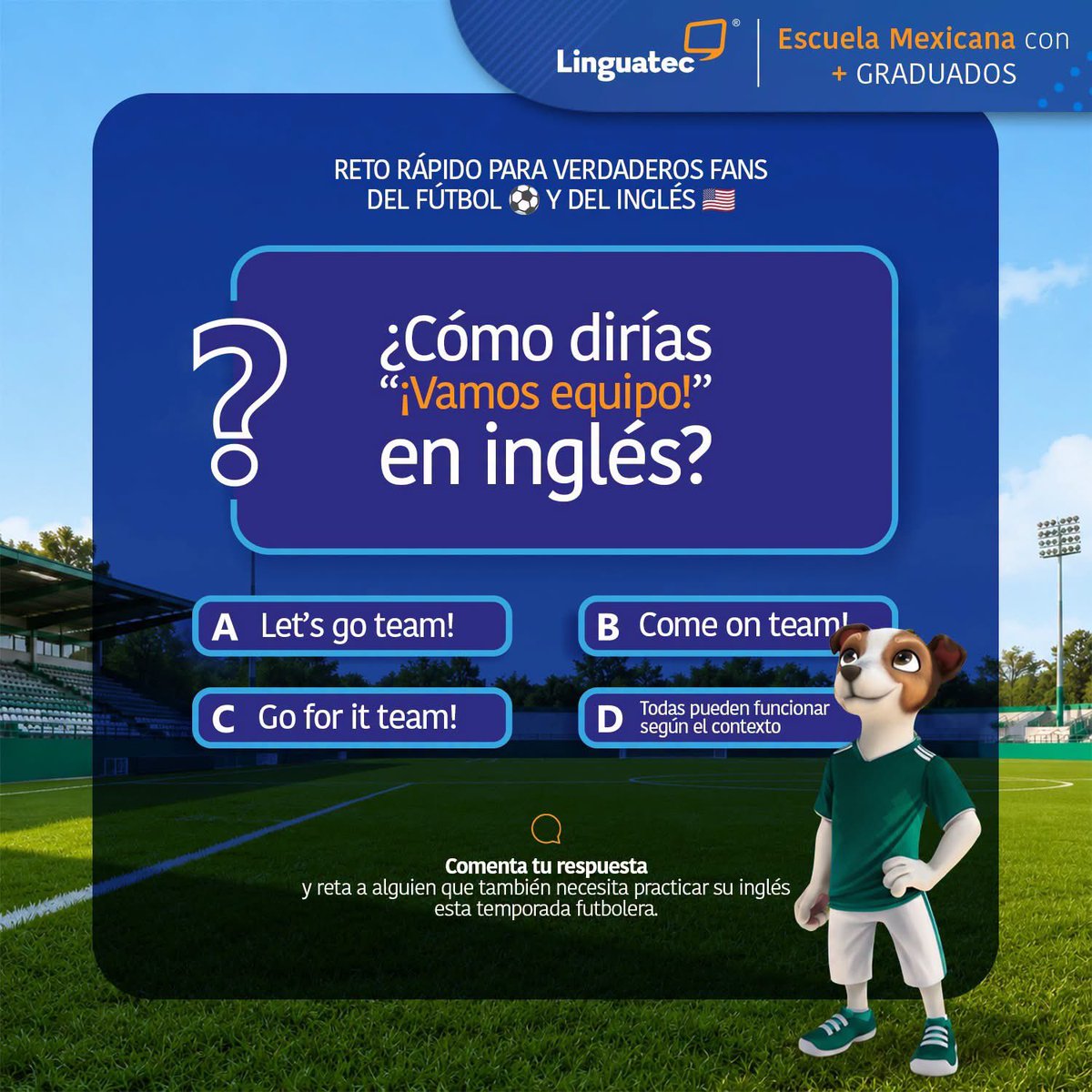 riveralabrador's tweet photo. ¿Sabes cómo apoyar a tu equipo como un verdadero nativo? 🏟️ Pon a prueba tu nivel de inglés futbolero con este reto rápido de Linguatec. 👇 

📲 https://t.co/szRHr49T7E 

#JuegaEnGrandeConLinguatec https://t.co/cDF2R2DnPU