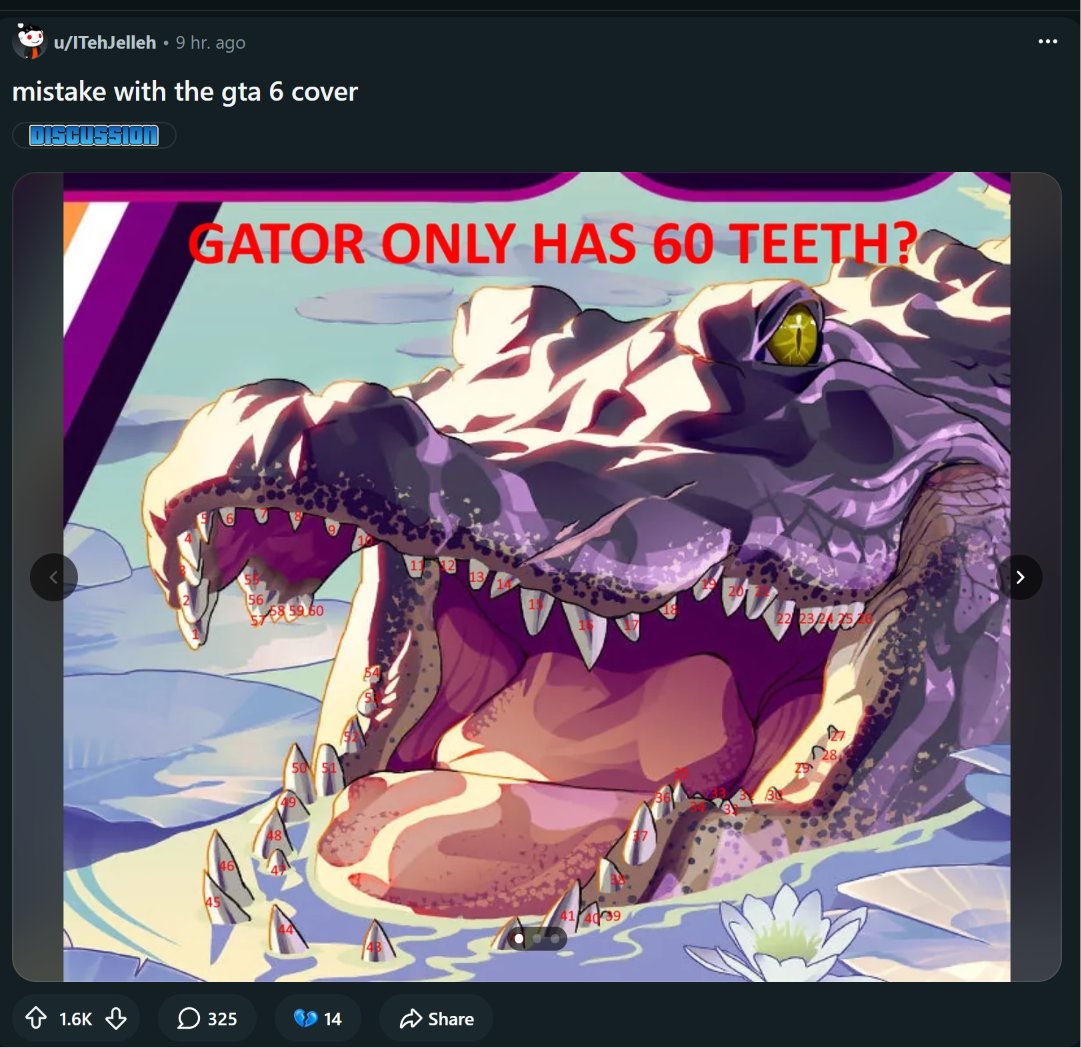 NikTek's tweet photo. Someone on GTA 6 subreddit has counted the gator's teeth in GTA 6 cover and is calling it a mistake because it has less teeth an American alligator usually has

I can't 😭 https://t.co/VZNFwtK6ns