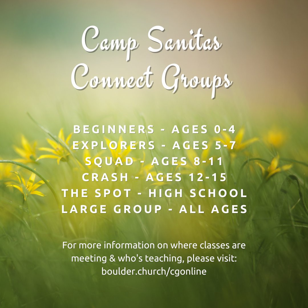 BoulderChurch's tweet photo. Camp Sanitas Connect Groups

Beginners - Ages 0-4
Explorers - Ages 5-7
Squad - Ages 8-11
Crash - Ages 12-15
the Spot - High School
Large Group - All Ages

For more information on where classes are meeting &amp; who's teaching, please visit: https://t.co/wMCMv1iKTU https://t.co/ILWSmflo1g