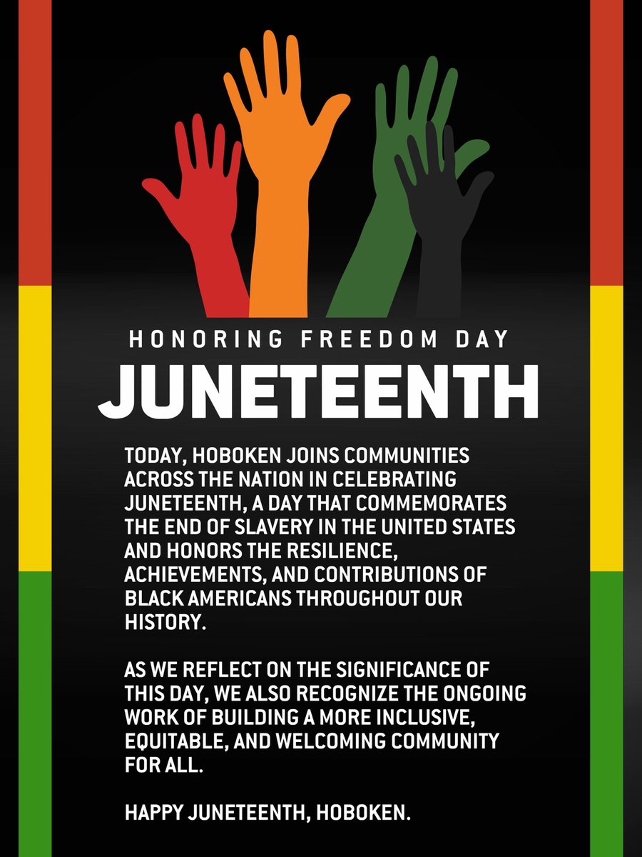 CityofHoboken's tweet photo. Today, we honor Juneteenth and commemorate the end of slavery in the United States.

Happy Juneteenth, #Hoboken. ❤️💛💚🖤 https://t.co/itMYAlOWt1