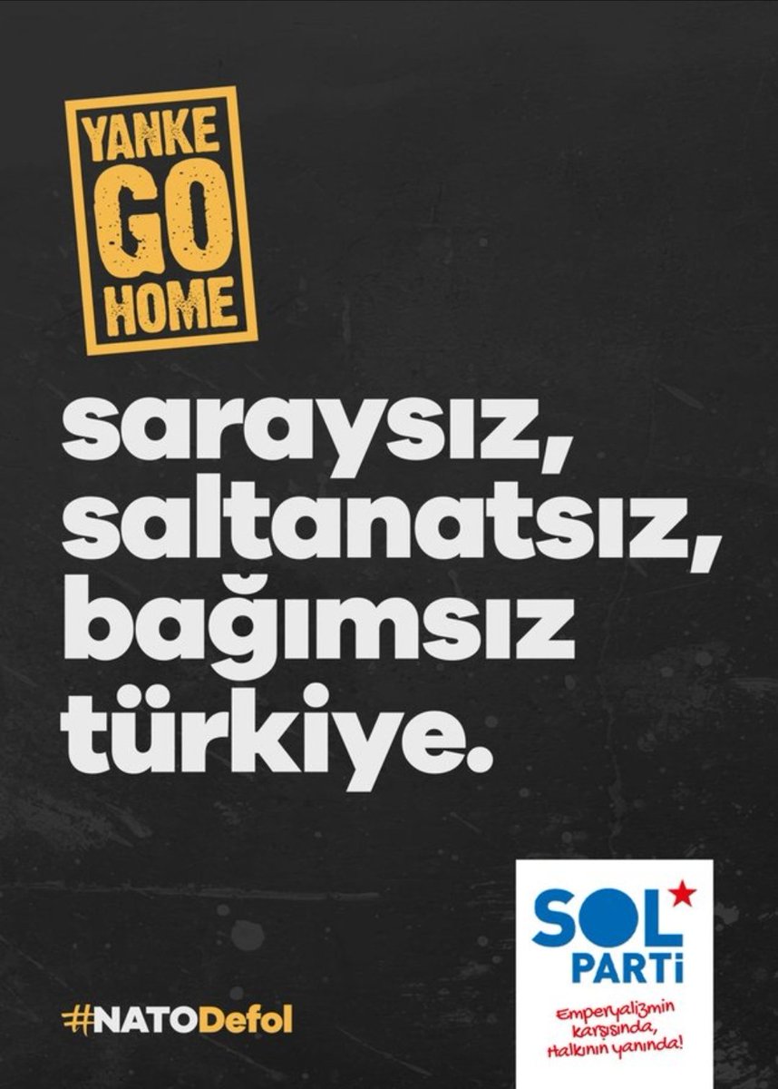 solparticankaya's tweet photo. #NATODefol
YANKEE GO HOME!
Saraysız, Saltanatsız, Bağımsız Türkiye. 

Amerikan güdümlü monarşiye hayır!
Yaşasın bağımsız ve demokratik Türkiye! https://t.co/gMv6tQ9nVw
