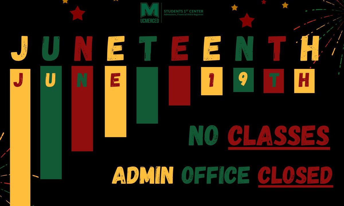 RufusBobcat's tweet photo. Hey Bobcats! 🐾 Juneteenth is Freedom Day! No classes, Admin offices closed. ❤️💛💚
#Juneteenth #FreedomDay #UCMerced https://t.co/mdJMaDQELx