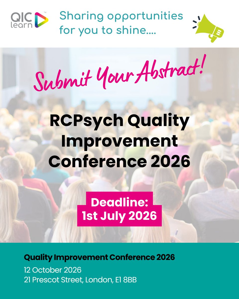 QIClearn's tweet photo. 📢 Opportunity: QI Conference 2026 - Call for Abstracts

The Royal College of Psychiatrists is hosting its Quality Improvement Conference 2026 on Monday 12 October in London.  

🔗 Find out more:
https://t.co/ymeEG3709Q

#QualityImprovement #MentalHealth #RCPsych #QIConference https://t.co/1MP52XIGma