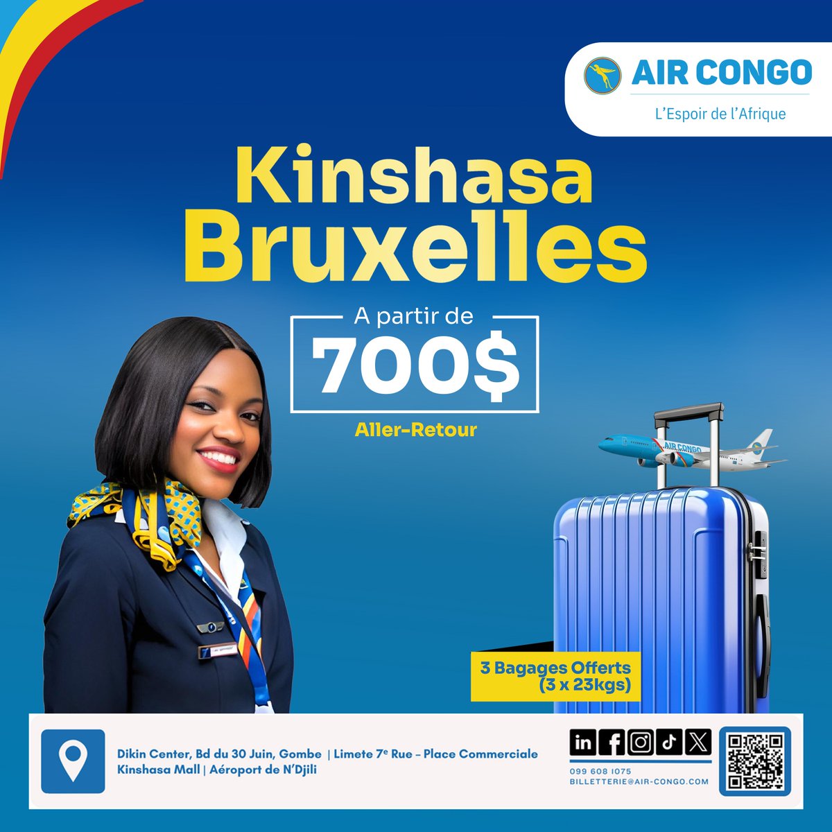 Air_Congo_'s tweet photo. Direction Bruxelles !

Profitez de notre offre exceptionnelle :
Kinshasa - Bruxelles à partir de 700 $ A/R
3 bagages offerts (3 x 23 kg)

Réservez dès maintenant !
Air Congo – L’Espoir de l’Afrique.

#aircongo  #bruxelles🇧🇪  #kinshasa  #AviationAfricaine  #flyaircongo Voir moins