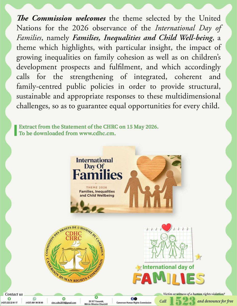 chrc_cdhc's tweet photo. Awareness visuals of the STATEMENT BY THE CAMEROON HUMAN RIGHTS COMMISSION TO MARK THE INTERNATIONAL DAY OF FAMILIES 15 May 2026

Theme.- Families, Inequalities and Child Wellbeing       https://t.co/3DNVFgkGTj

#CHRC
#CDHC
#1523 https://t.co/DjpZjqlMVn