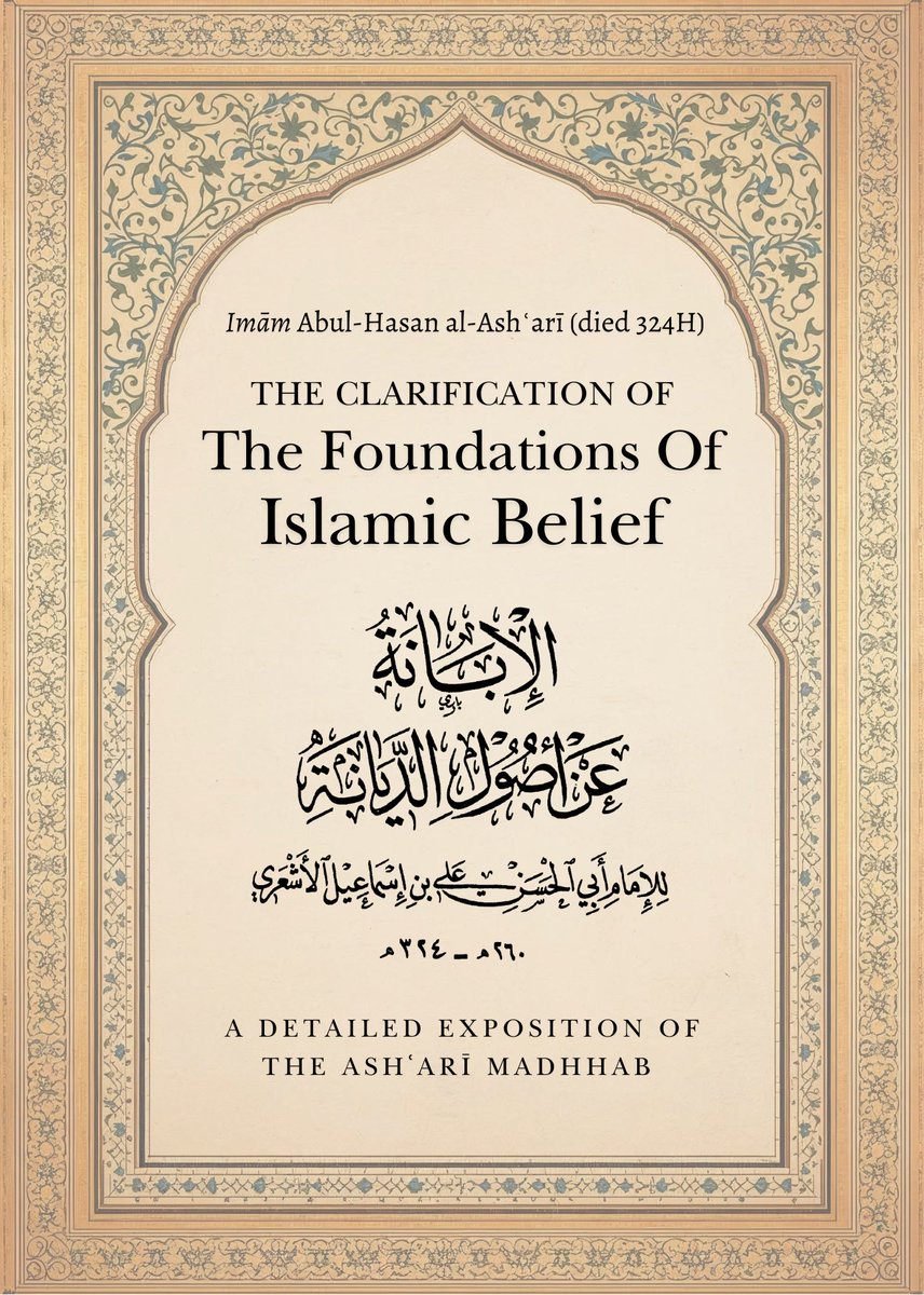 AbuKhadeejahSP's tweet photo. COMING SOON (inshā'-Allāh) @SalafiPubs

The Clarification of the Foundations of Islamic Belief

Al-Ibānah ʿan Uṣūl ad-Diyānah 

By Imām Abul-Hasan al-Ashʿarī (Died 324H)