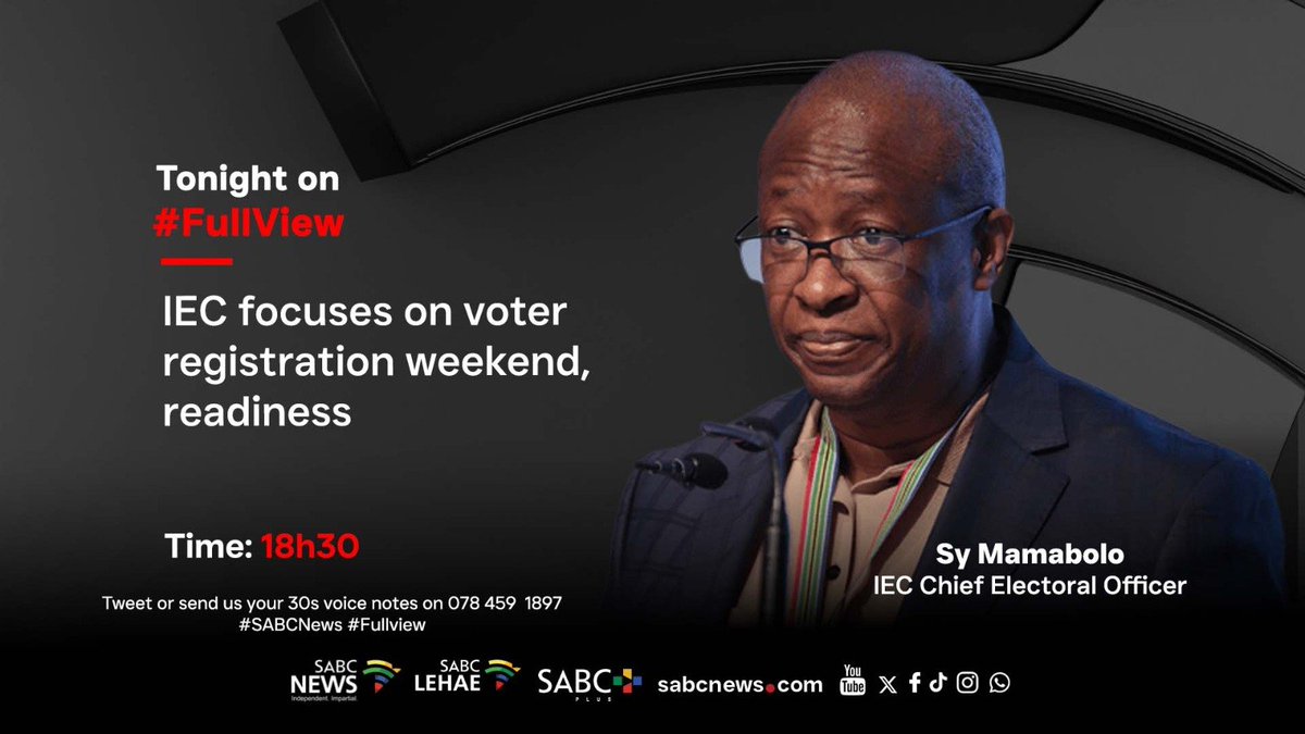 SABCNews_TV's tweet photo. [COMING UP] On #FullView Sy Mamabolo, IEC focuses on voter registration weekend, readiness. #SABCNews https://t.co/yRnNEE2tY3