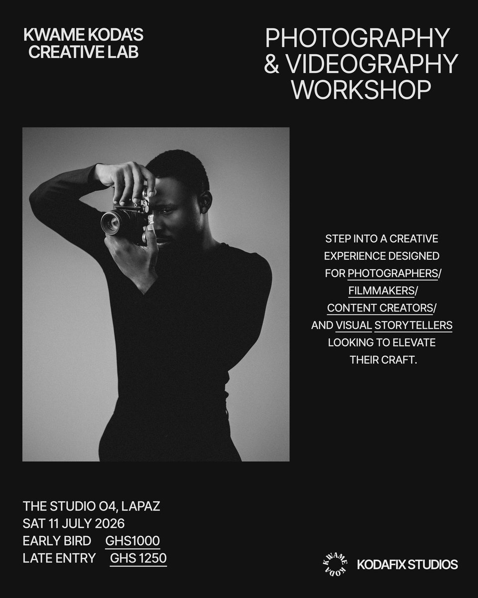 KwameKoda's tweet photo. Introducing: Kwame Koda’s CREATIVE LAB ☀️ A workshop shaping the next generation of visual storytellers. ☀️

📅 July 11, 2026
📍Studio 04, Lapaz (MCB Studio)
⏱️ 11:30AM
🎫   https://t.co/rEi1tpnVlb  or *713*33*373#

Learn. Create. Evolve.

Limited spaces. https://t.co/R8OBF4J8dZ