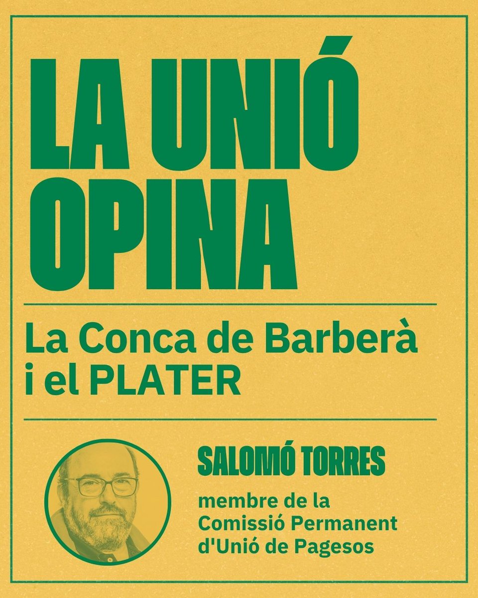 uniopagesos's tweet photo. ✍🏽 OPINIÓ de Salomó Torres, membre de la Comissió Permanent d'Unió de Pagesos, sobre l'afectació del PLATER a la Conca de Barberà.

Llegiu-lo ➡️https://t.co/IN9rSHd7u4 https://t.co/0HjEbAWTtv