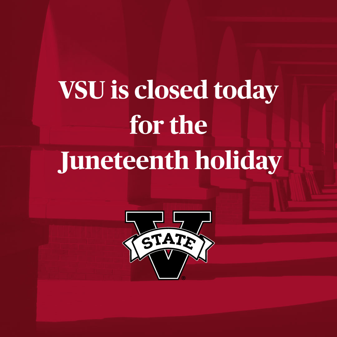 valdostastate's tweet photo. Valdosta State University is closed today in observance of the Juneteenth holiday. We will reopen for business and classes on Monday. #VState https://t.co/7mPl87OGW2