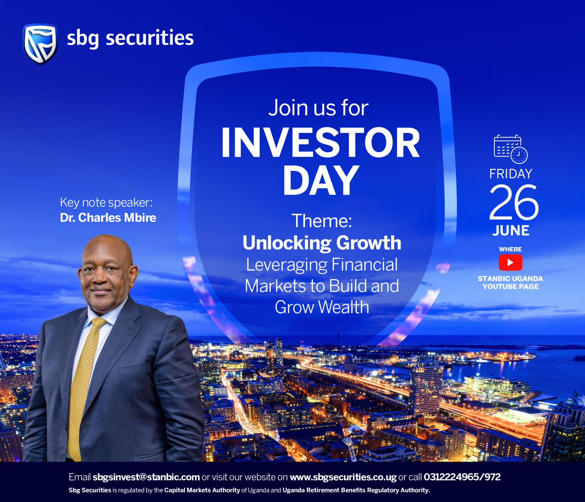 SbgSecuritiesug's tweet photo. Meet our Keynote Speaker.

Everyone wants growth.

Few understand what it takes to sustain it.

Join Dr. Charles Mbire at #SBGSInvestorDay as he shares lessons from decades of leadership, investment, and building businesses in dynamic markets.

If you're interested in wealth creation, long term value, and the future of investing, this is a conversation you won't want to miss.

📅 26 June 2026

⏰ 12:00 PM

📍 Stanbic Uganda YouTube Channel

#KeepGrowing #SBGSecurities