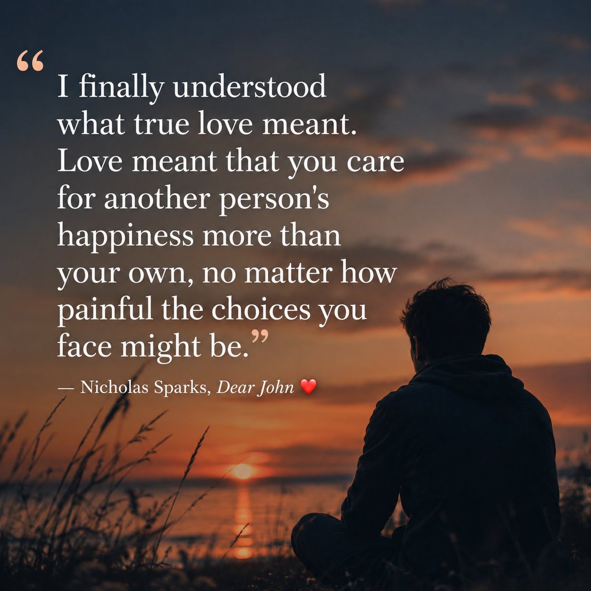 Cipher_Revolt's tweet photo. "Love meant that you care for another person's happiness more than your own."
— Nicholas Sparks, Dear John ❤️
A beautiful reminder that true love is often selfless. ✨
#QuoteOfTheDay #Books #LoveQuotes #DearJohn 📚❤️ https://t.co/CStyreNMgH
