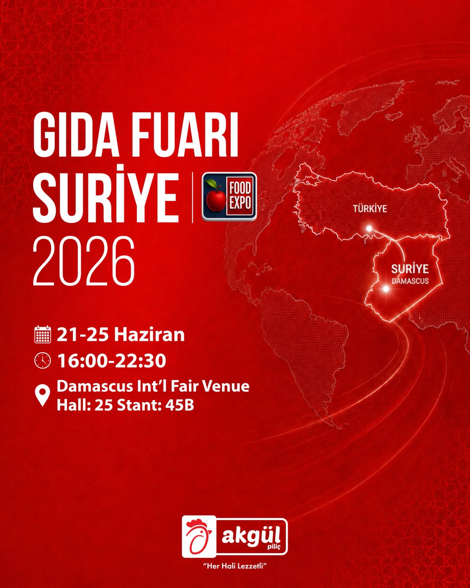 akgulpilicresmi's tweet photo. Akgül Piliç olarak Suriye Gıda Fuarı 2026’da yerimizi alıyoruz!

21-25 Haziran tarihleri arasında, Damascus Int’l Fair Venue’da düzenlenecek fuarda ziyaretçilerimizle buluşmaktan mutluluk duyacağız. Lezzetimizi, kalitemizi ve üretim gücümüzü uluslararası arenada tanıtacağımız bu önemli organizasyonda tüm ziyaretçilerimizi standımıza bekliyoruz.

📅 21-25 Haziran
🕓 16:00 - 22:30
📍 Damascus Int’l Fair Venue - Hall: 25 | Stant: 45B
Akgül Piliç | Her Hali Lezzetli

#AkgülPiliç #Akgül #FoodExpo