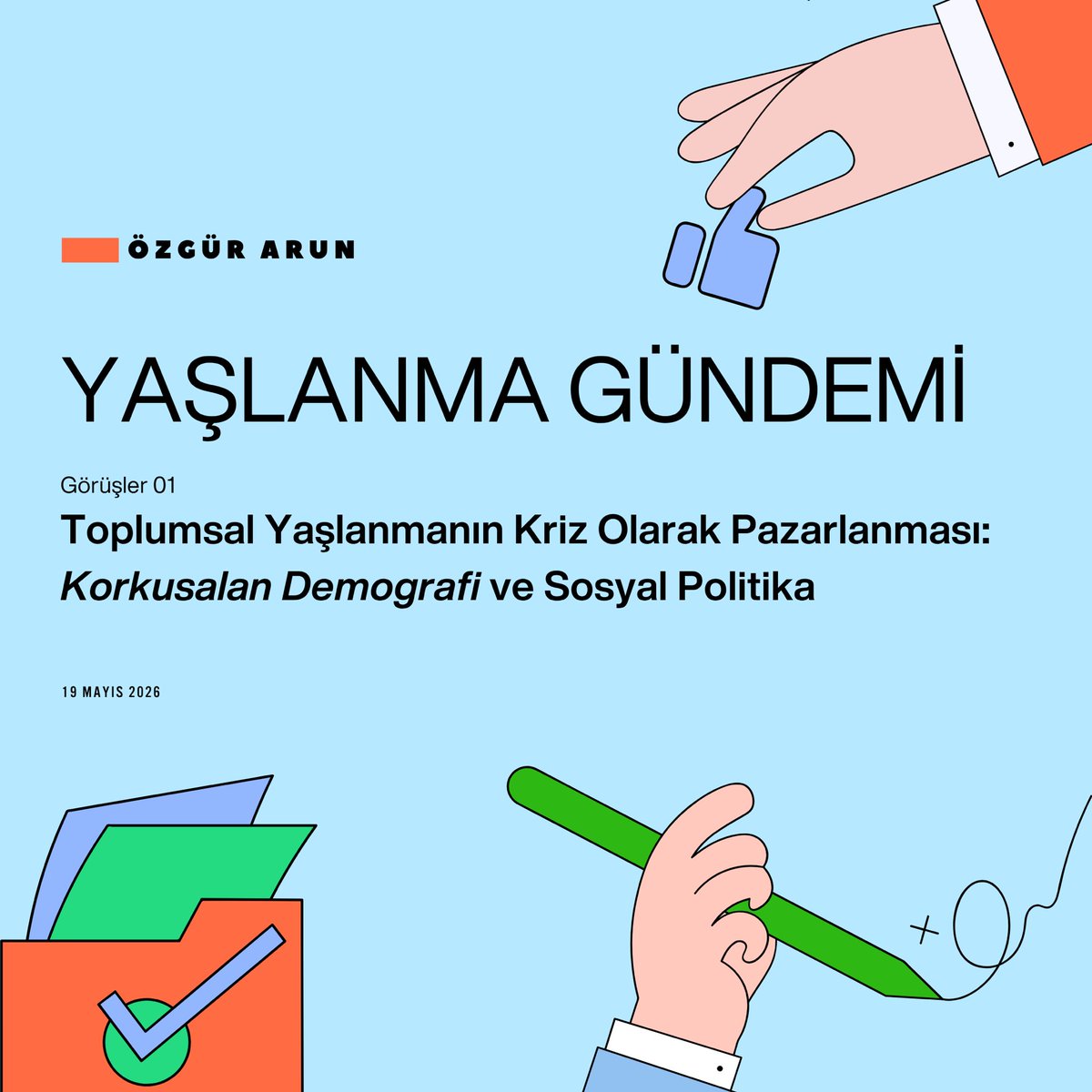 OzgurArun's tweet photo. Yaşlanma Gündemi’nde şimdiye kadar üç sorunun izini sürdüm:

📌Bakım alanı nasıl düzenleniyor?

📌Toplumsal yaşlanma neden kriz olarak pazarlanıyor?

📌Yaşlılar istatistiklerde görünürken, neden hak öznesi olarak yoklar?

Özgürce okumak için👇🏽

https://t.co/ki07g79sRw https://t.co/5nbRIrsPNd