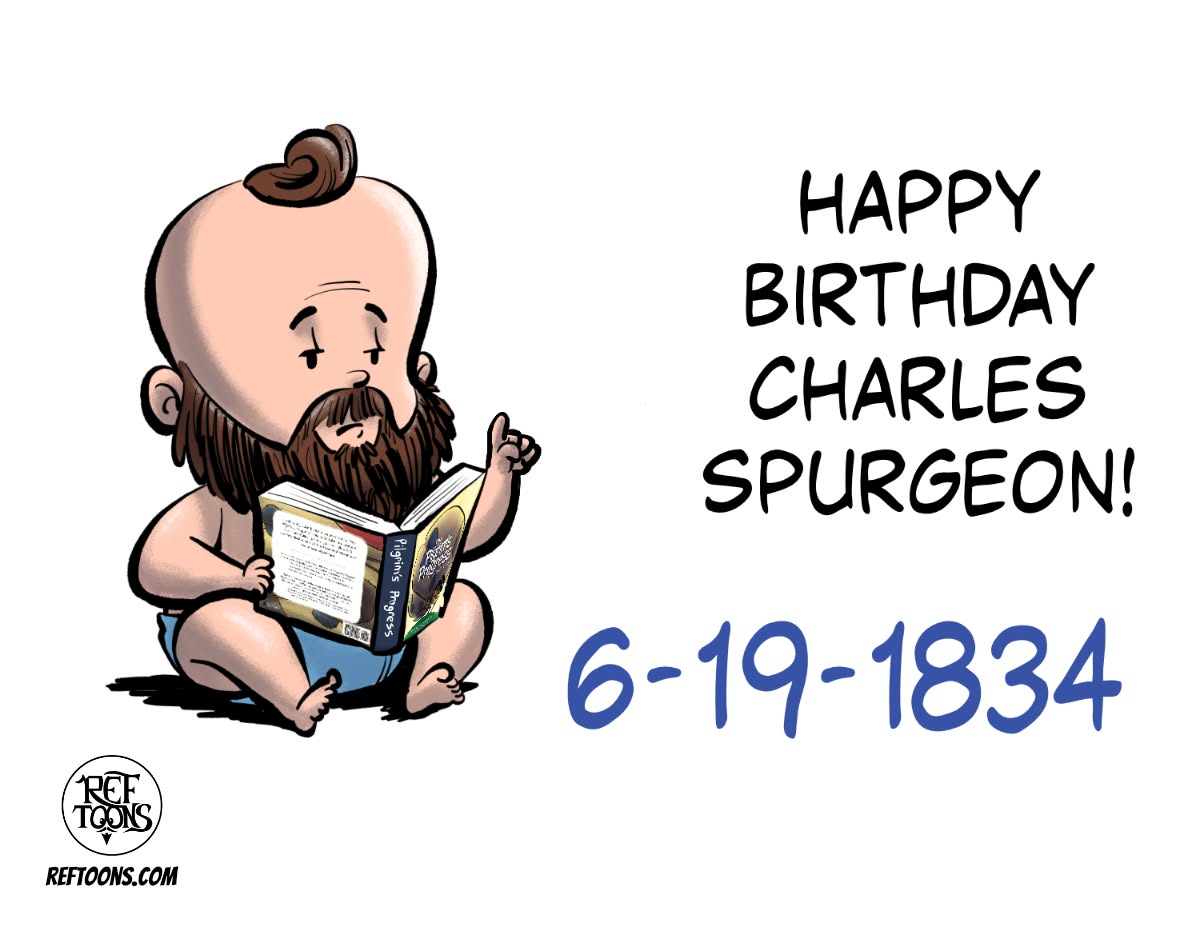RefToons's tweet photo. Charles Spurgeon, "The Prince of Preachers," was born this day in 1834. https://t.co/syaEy1fDna