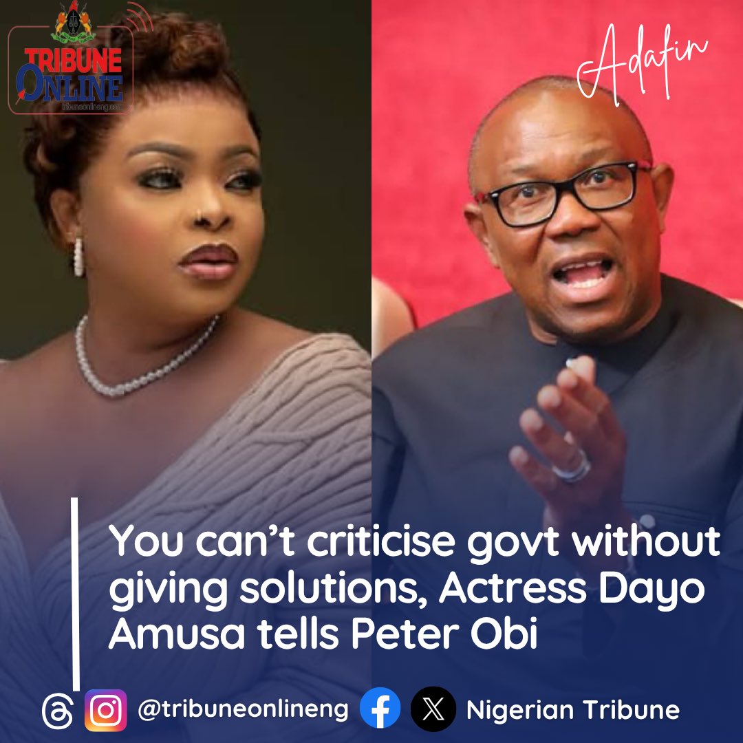 nigeriantribune's tweet photo. You can’t criticise govt without giving solutions, Actress Dayo Amusa tells Peter Obi

Dayo Amusa, has berated Peter Obi, stating that he can’t criticise government policy without giving solutions to them.  

Amusa shared her…

https://t.co/ARuWNYVFyu https://t.co/vH6H60ZAsZ