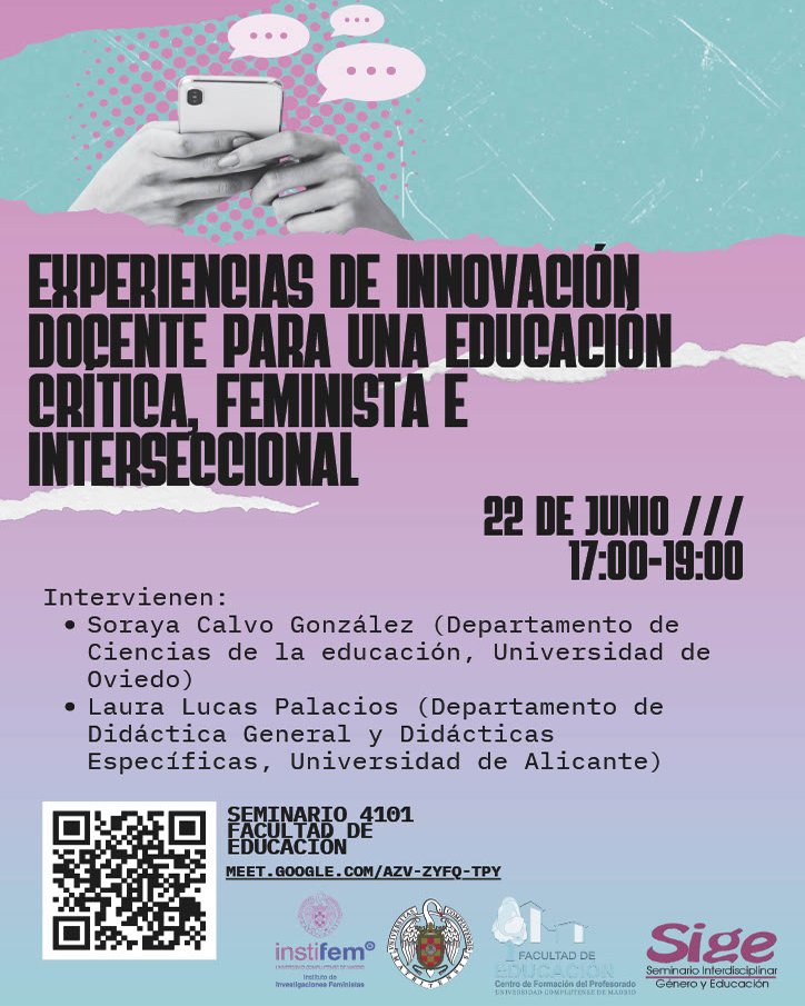 InstifemUCM's tweet photo. 📢 ¡Nueva sesión de SIGE! 
Con Soraya Calvo González y Laura Lucas Palacios.
🗓️ Lunes 22 de junio🕔 17:00 - 19:00 h📍 Sem. 4101 (Fac. Educación UCM) / Híbrido 💻🔗 Enlace: [https://t.co/adkLsAnQjR]
¡No te lo pierdas! 💜✨ https://t.co/bbFg6TGDtW