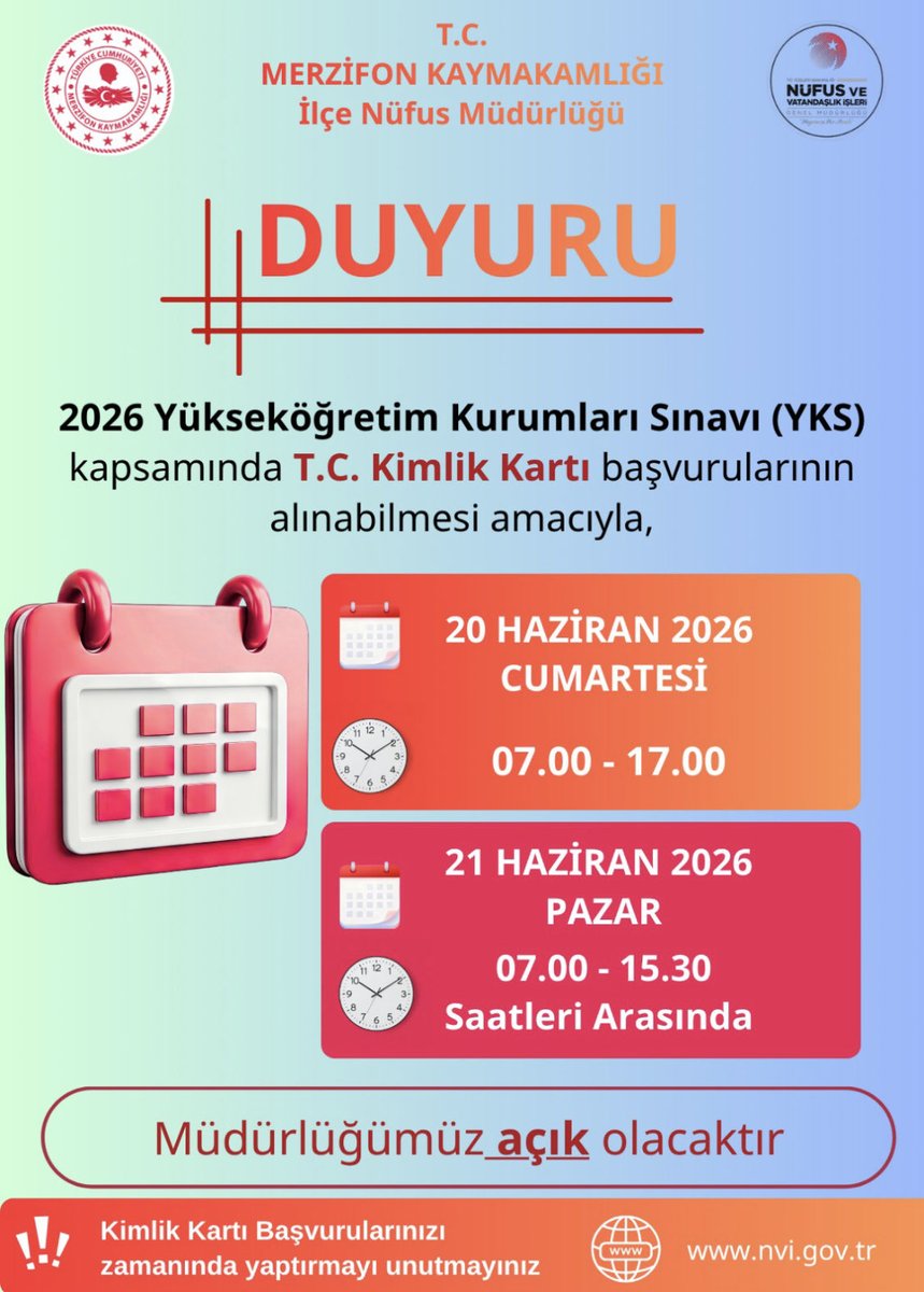 NufusMerzifon's tweet photo. 20 Haziran 2026 Cumartesi ve 21 Haziran 2026 Pazar Günleri Yükseköğretim Kurumları Sınavında (YKS) Müdürlüğümüz  aşağıda belirtilen saatler arasında açık olacaktır. 
@mustafaciftcitr 
@OnderBakan 
@TCNufus 
@AmasyaValiligi 
@_AhmetKARAASLAN 
@arifcansaran 
@kilicfati https://t.co/8JmXbSLTEe