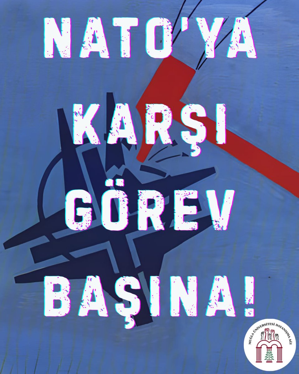 mugladayanisma's tweet photo. NATO'ya karşı görev başına! 

Ülkemizin bağımsızlığına karşı en büyük tehdit olan NATO'ya karşı bütün sıra arkadaşlarımızı 5 Temmuz'da Tandoğan Meydanına, bu karanlıkla mücadele etmeye çağırıyoruz! https://t.co/4sfdjMPZxM