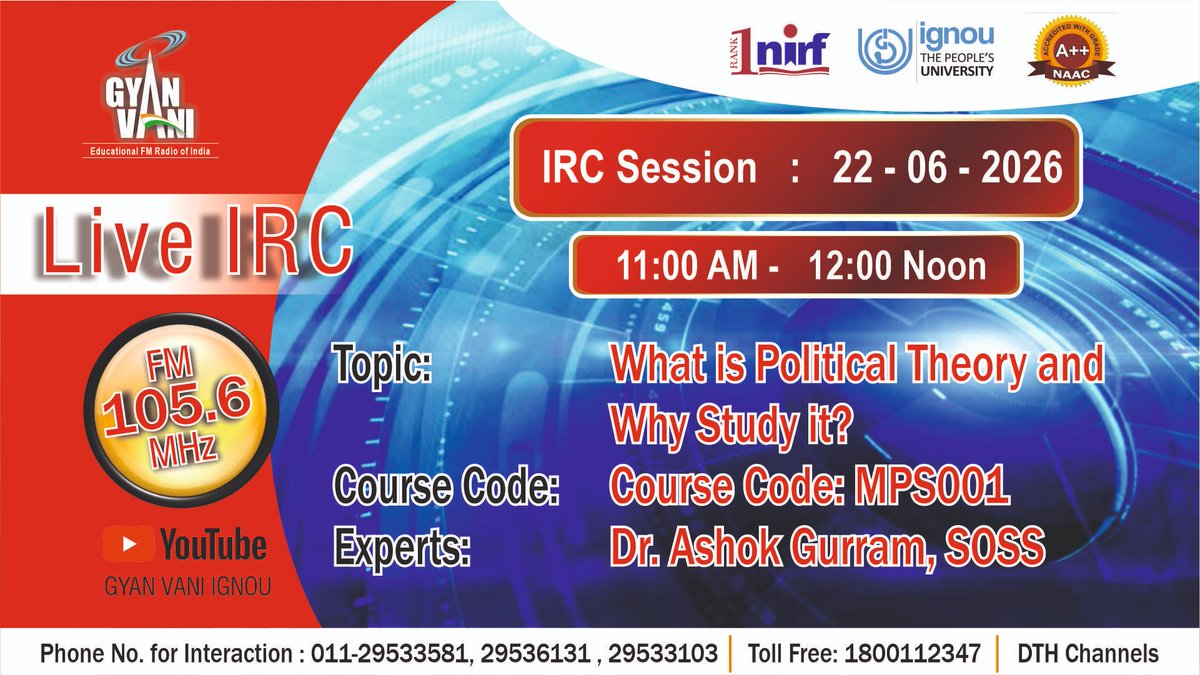 IgnouB's tweet photo. Tune into IGNOU FM #GYANVANI 105.6 MHz on 22.06.2026 to know more about, "What is political theory and why study it?" and interact with the Expert at 11.00 AM. https://t.co/W6vL6m9Rgt
